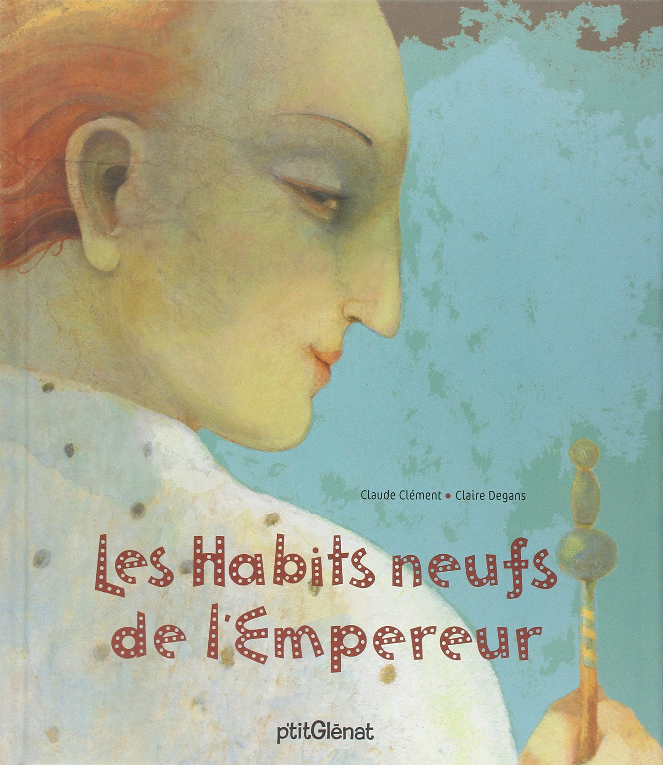 Les Habits Neufs de l'Empereur 9782723458474