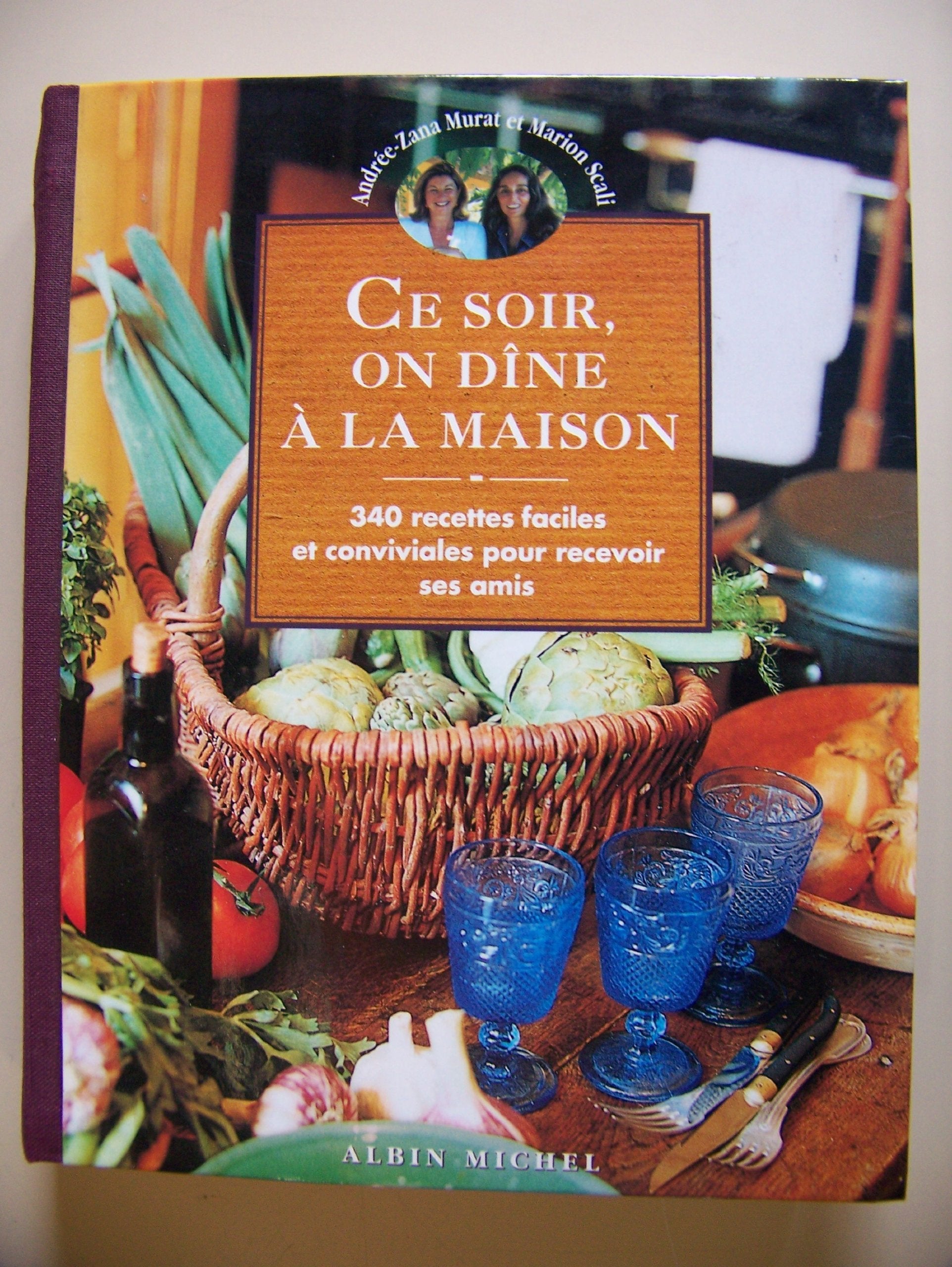 Ce Soir on Dîne à la Maison 9782226087867