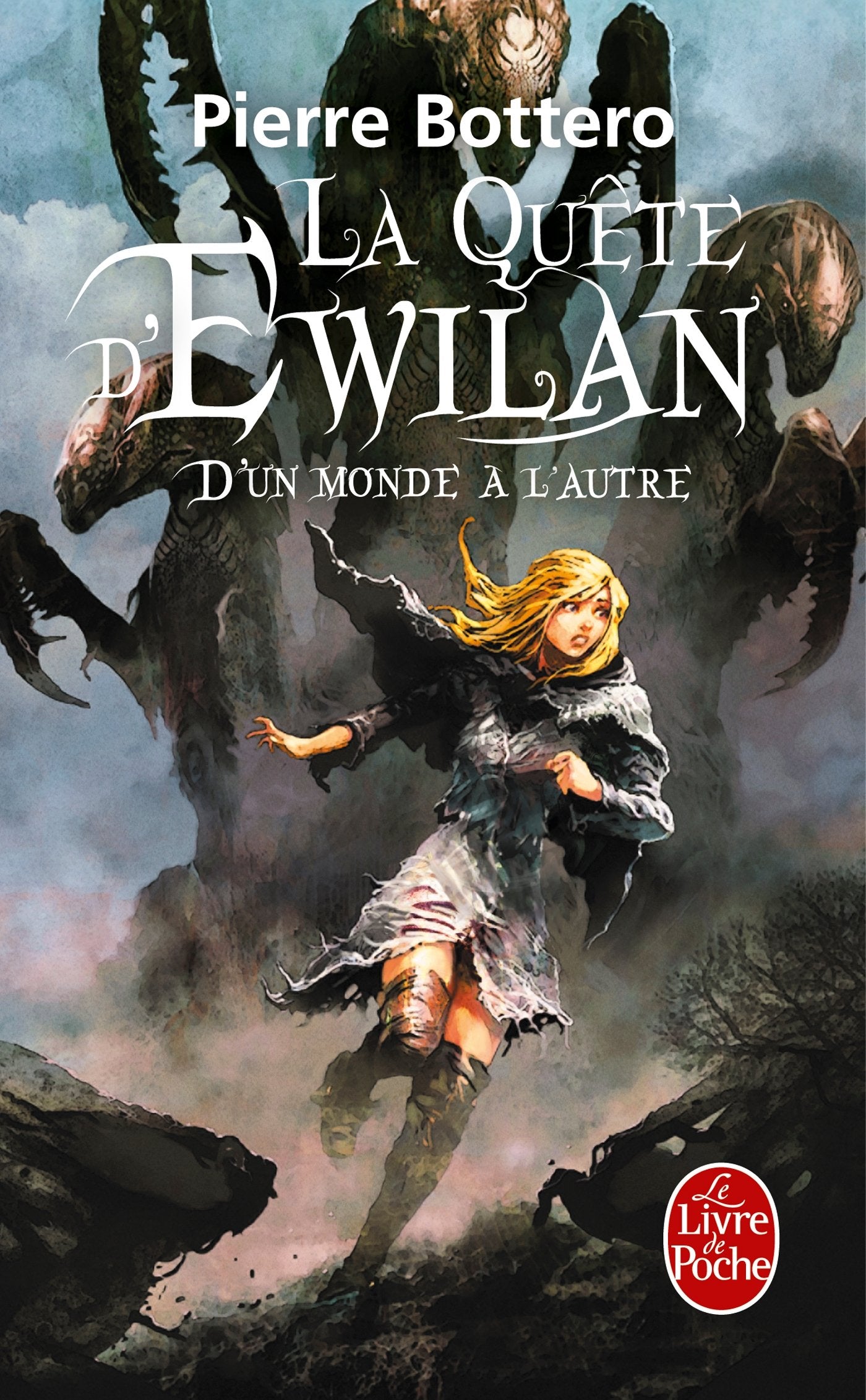 D'un monde à l'autre (La Quête d'Ewilan, Tome 1) 9782253164692