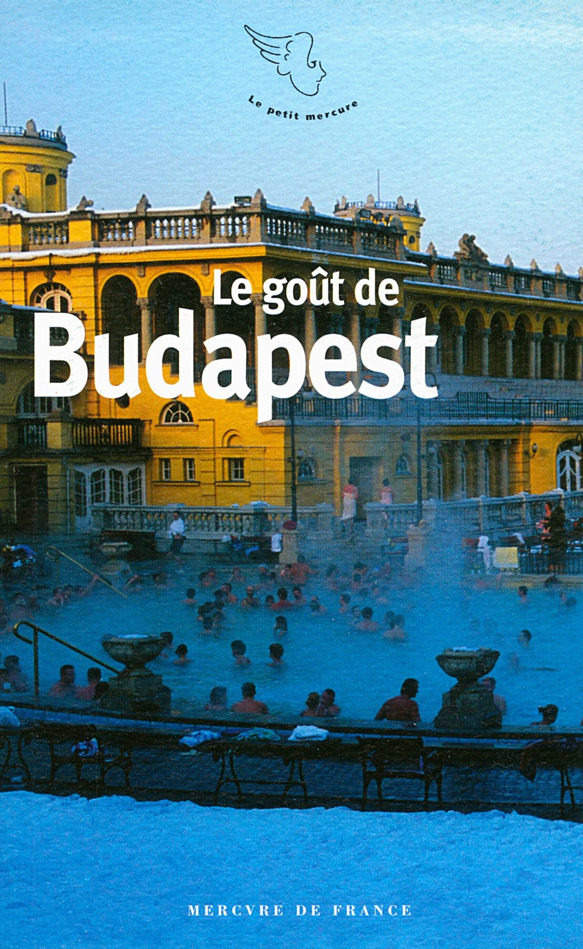 Le goût de Budapest 9782715225374