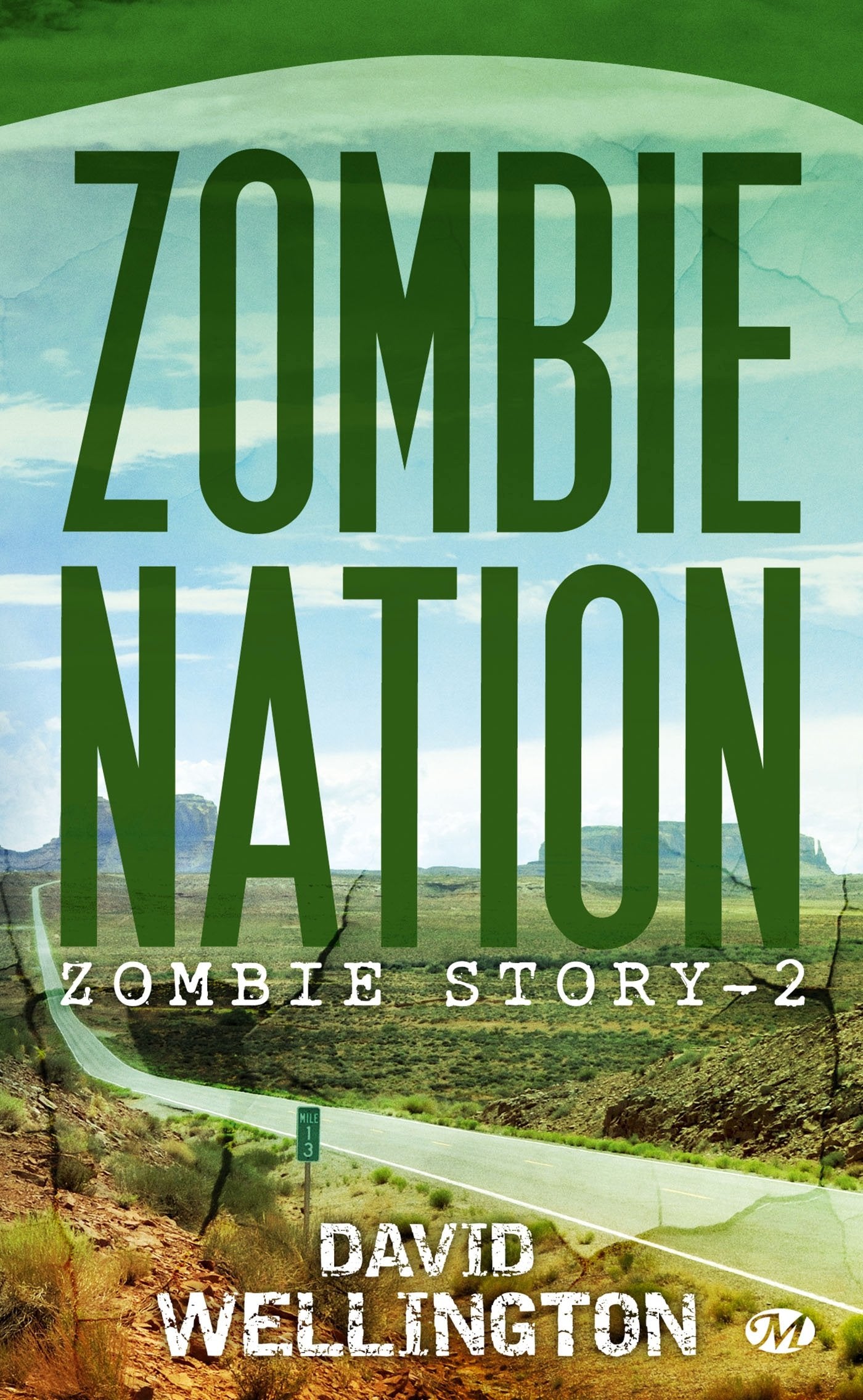 Zombie Story, tome 2 : Zombie Nation 9782811203641