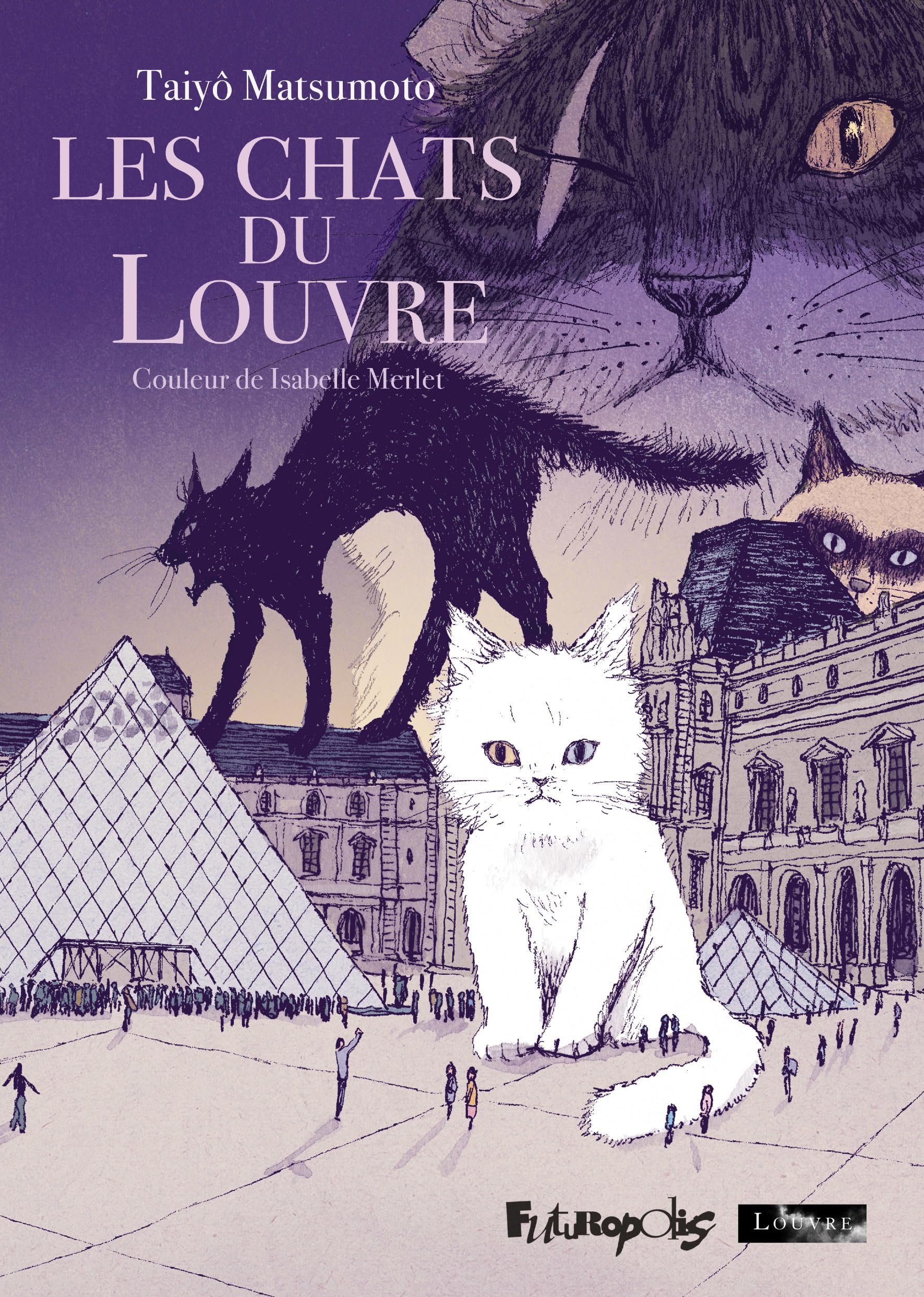Les Chats du Louvre: Intégrale en couleur 9782754846349