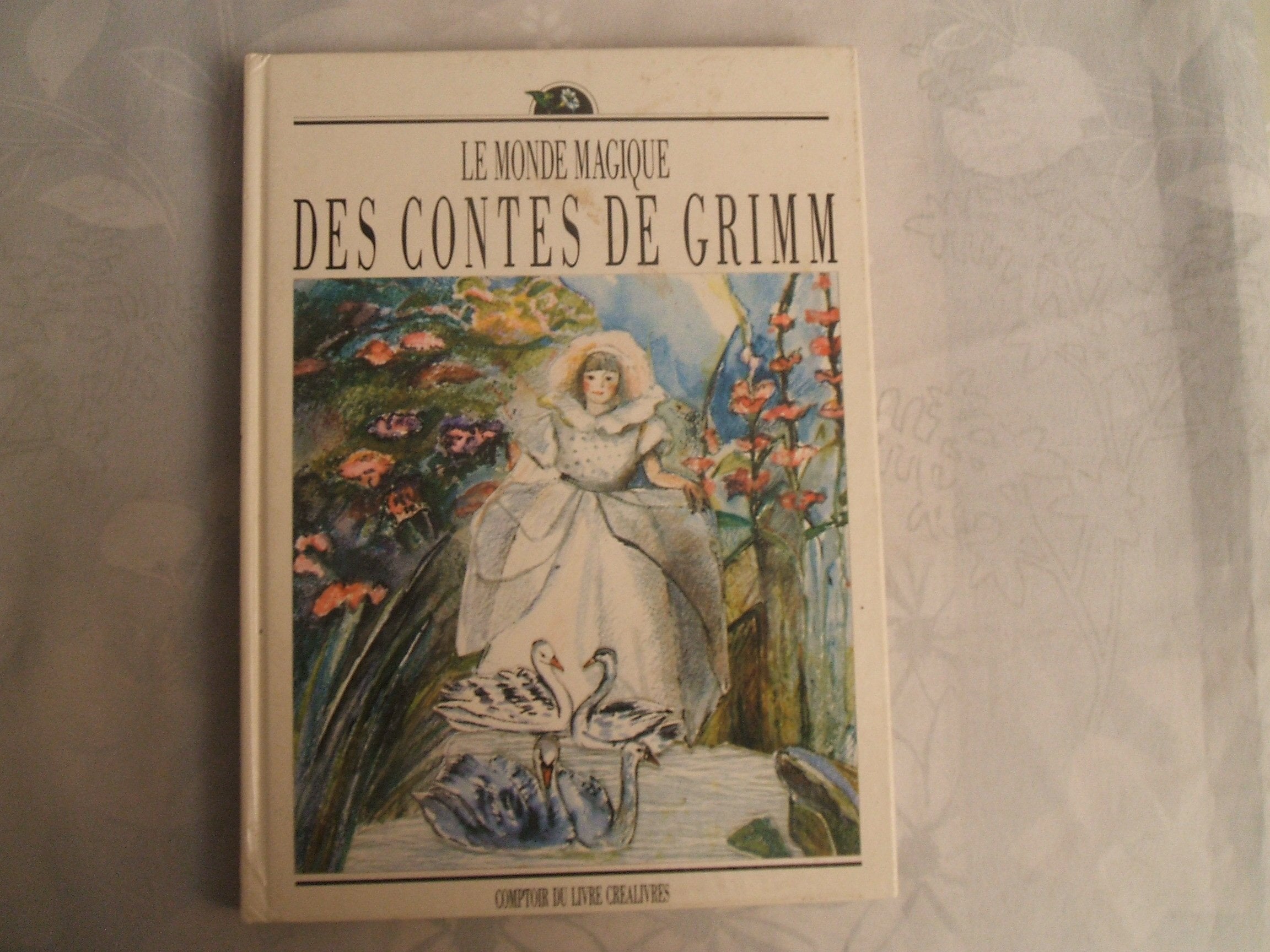 Le monde magique des Contes de Grimm 9782867210914