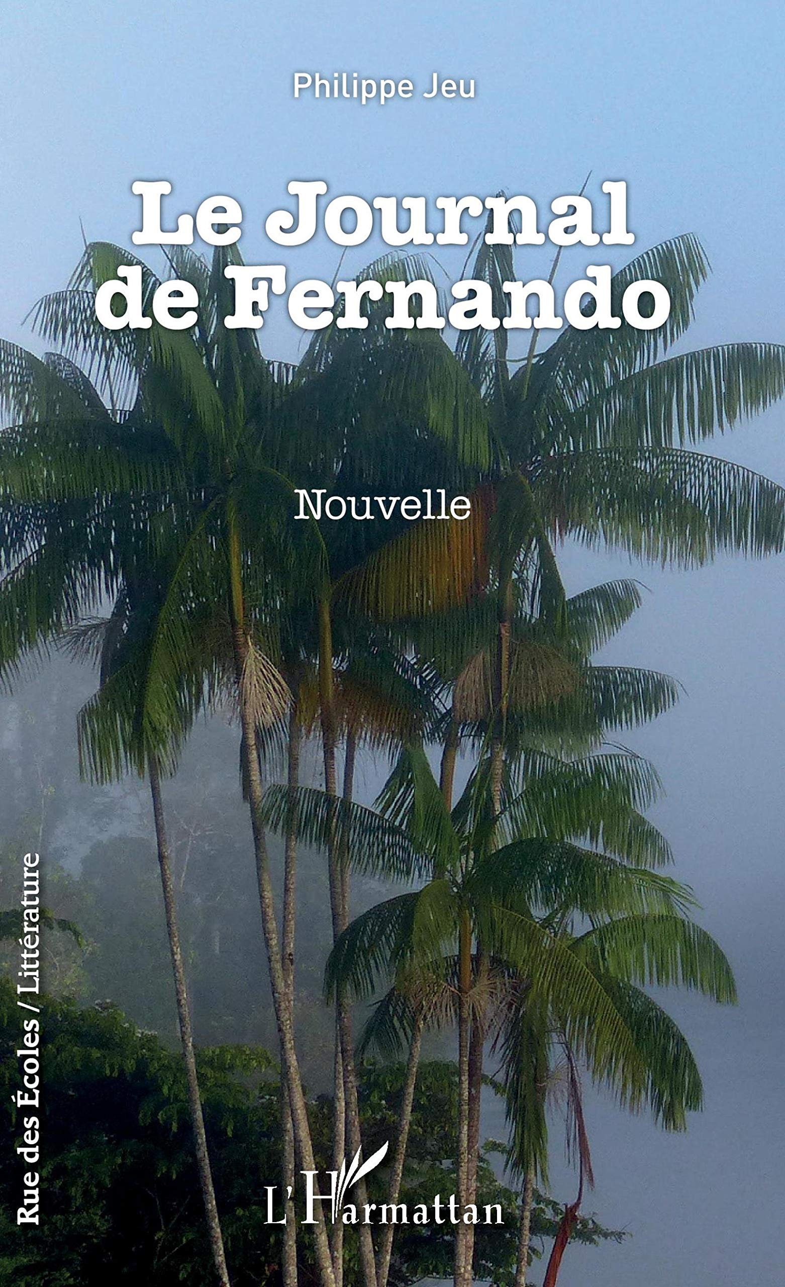 Le Journal de Fernando: Nouvelle 9782343145358