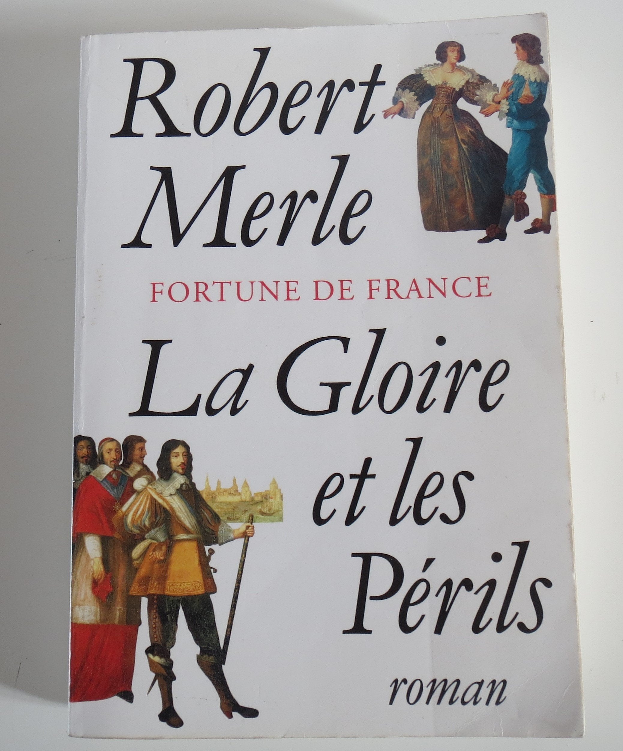 Fortune de France, tome 11 : La Gloire et les périls 9782877063562