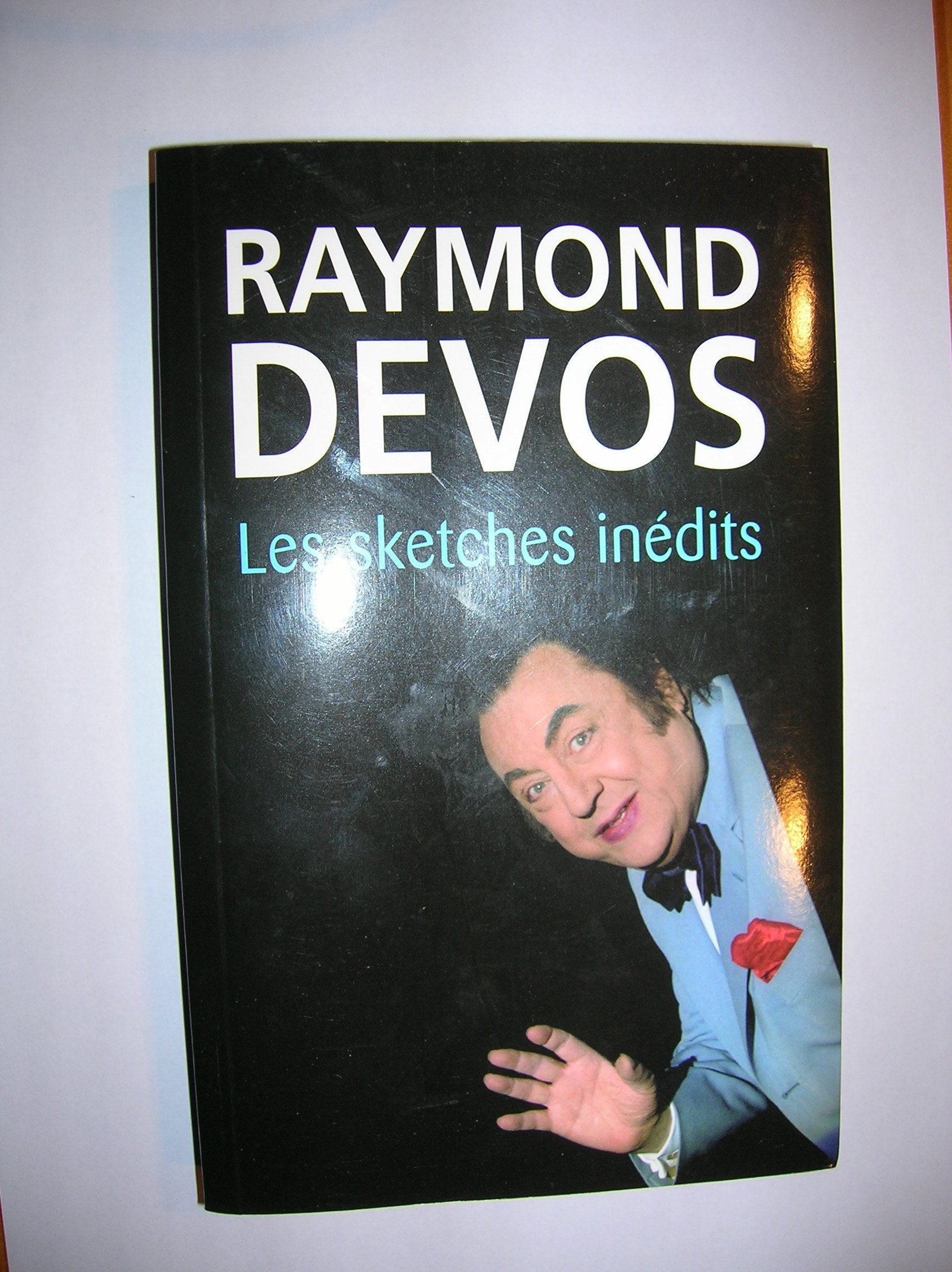 Raymond Devos : les sketches inédits 9782298021141