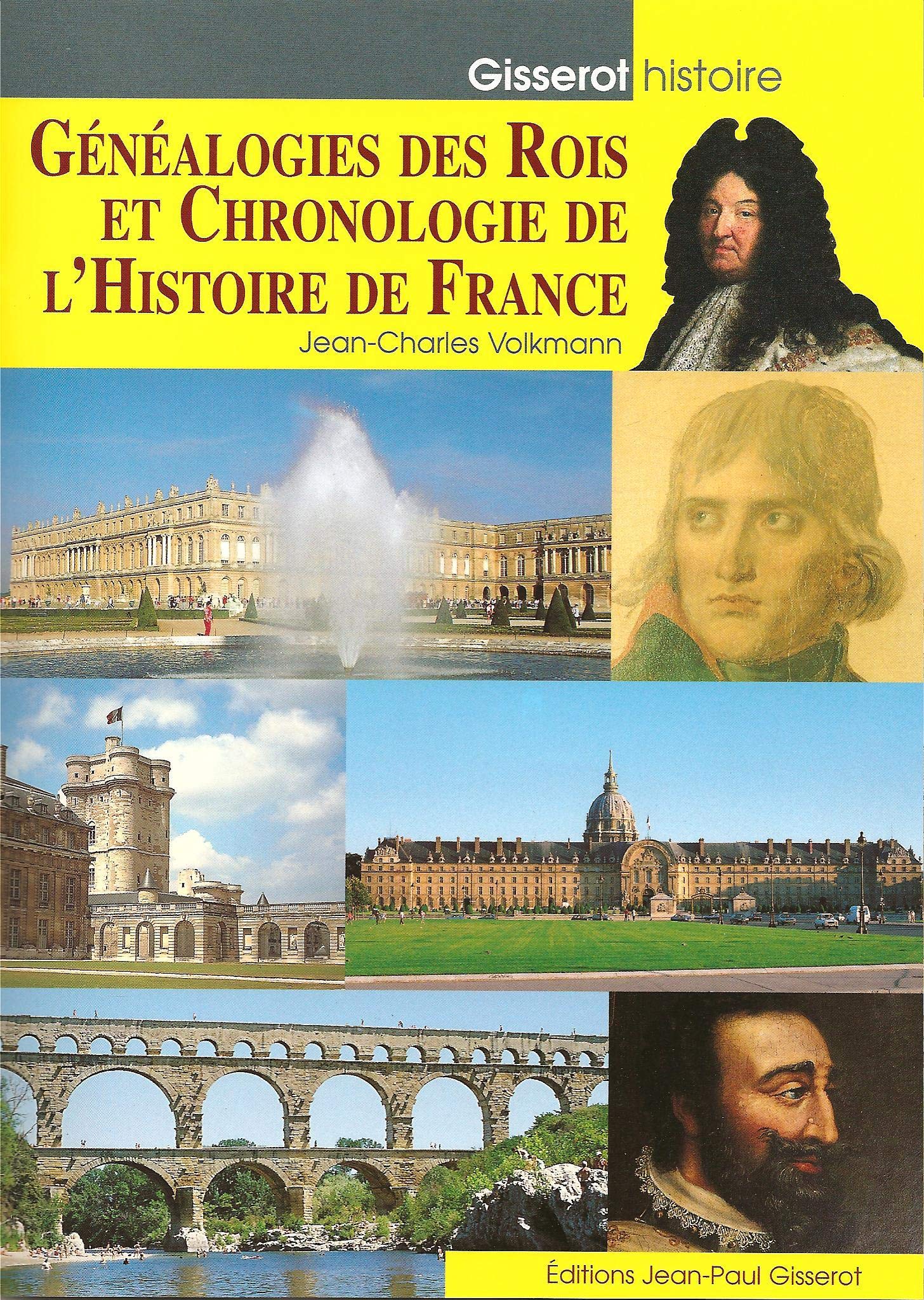 Généalogies des rois et chronologie de l'histoire de France 9782877475648