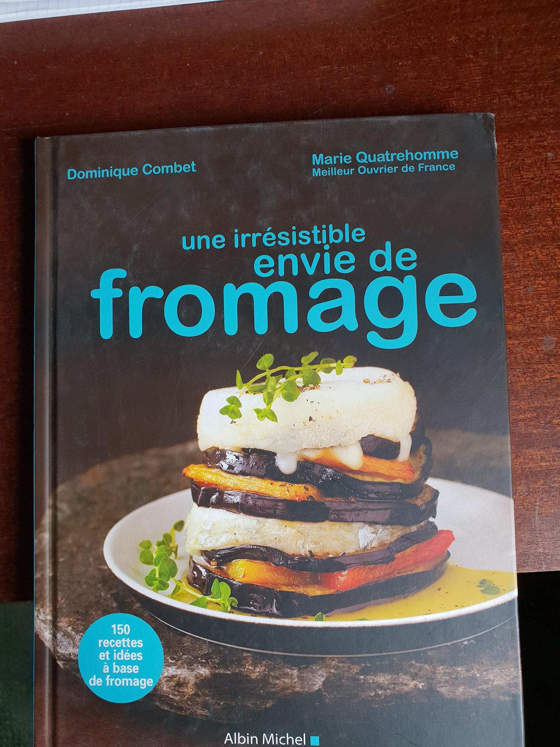 Une irrésistible envie de fromage 9782226187338