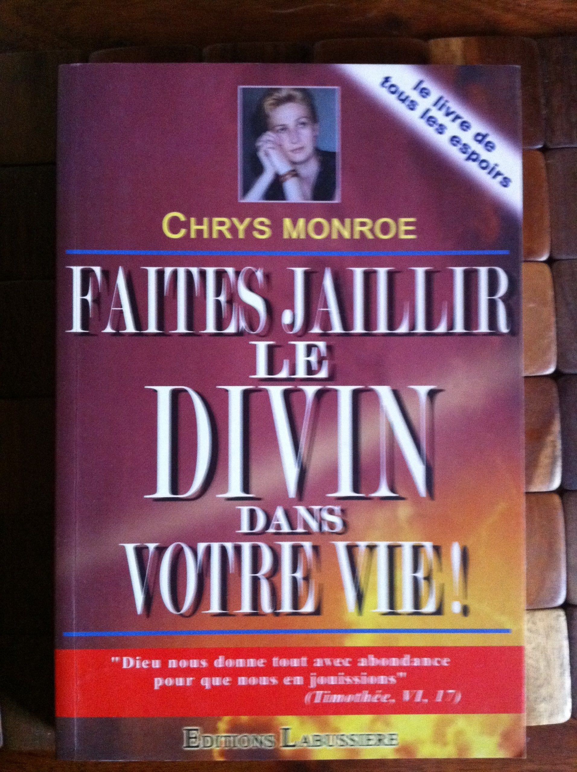 Faites jaillir le divin dans votre vie 