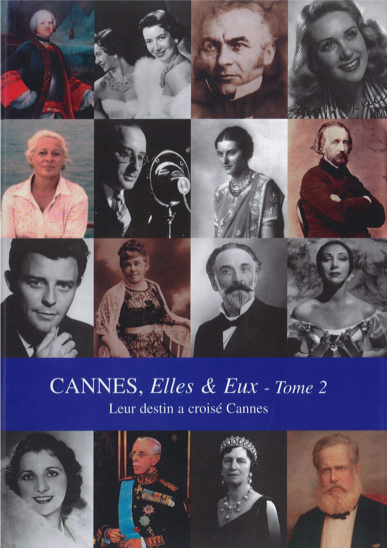 Cannes, Elles & Eux - Tome 2 - Leur destin a croisé Cannes 9782916261010