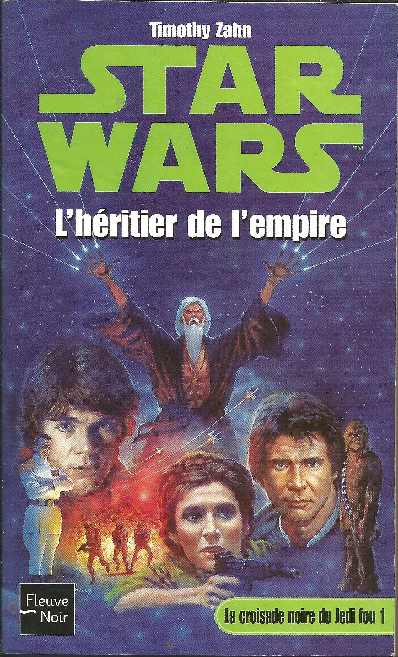 Star Wars, tome 12 : La Croisade noire du jedi fou, tome 1 : L'Héritier de l'empire 9782265079014