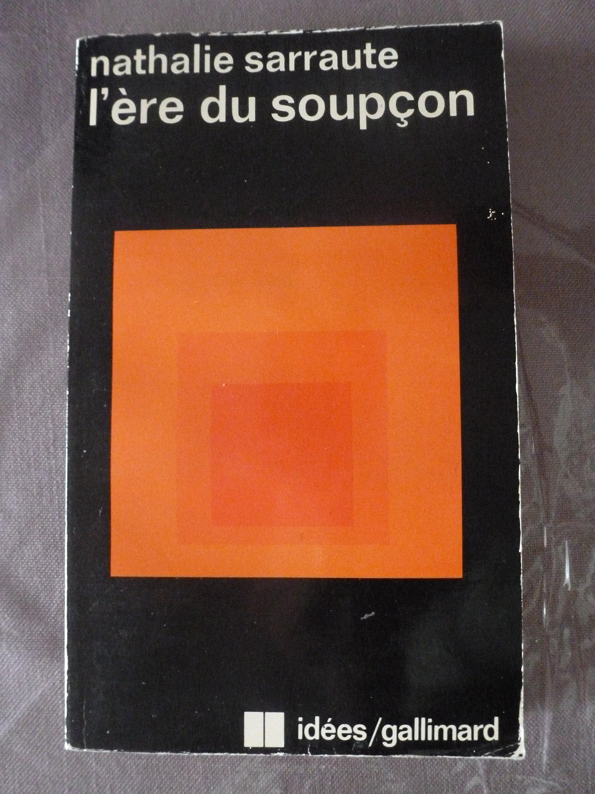 L' Ere Du Soupcon 9782070350421