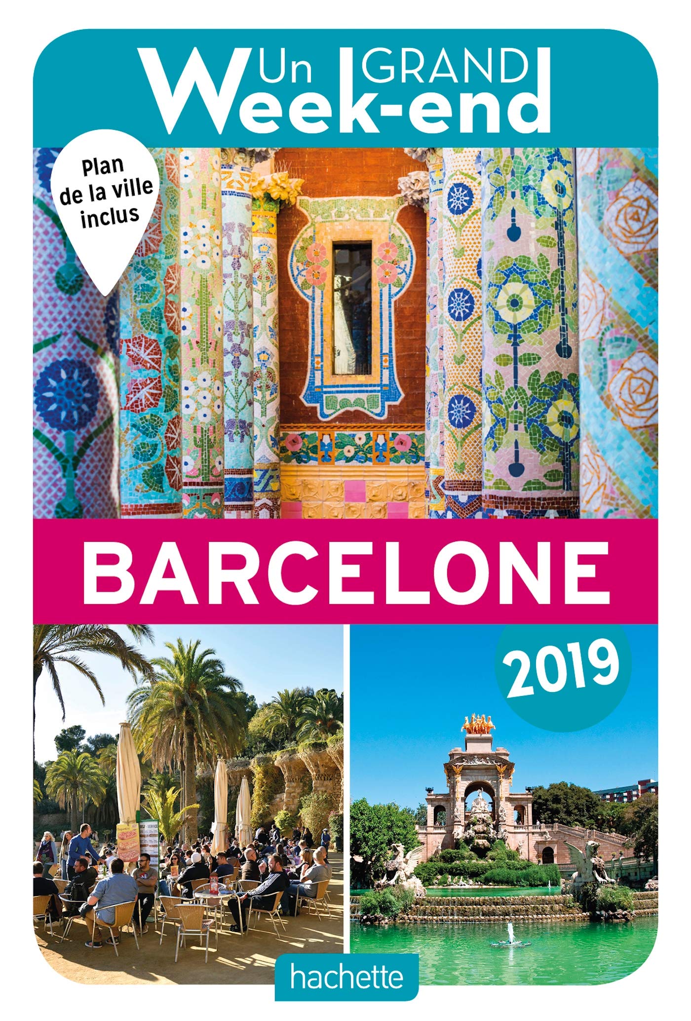 Guide Un Grand Week-end à Barcelone 2019 9782017008675