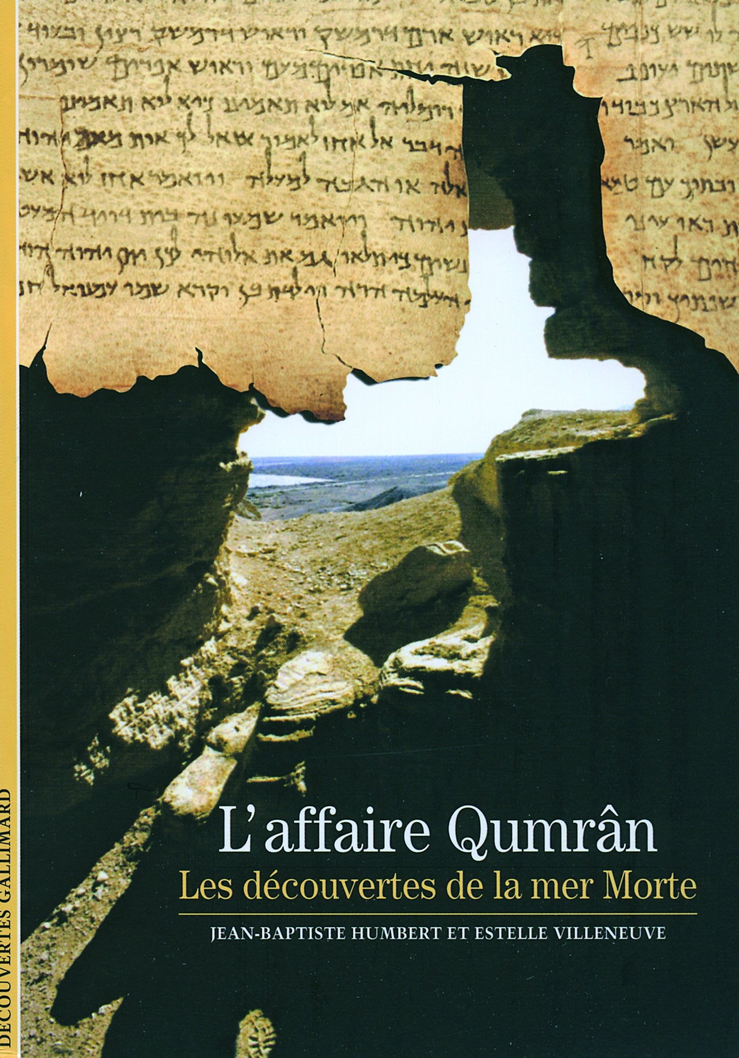 L'affaire Qumrân: Les découvertes de la mer Morte 9782070321155