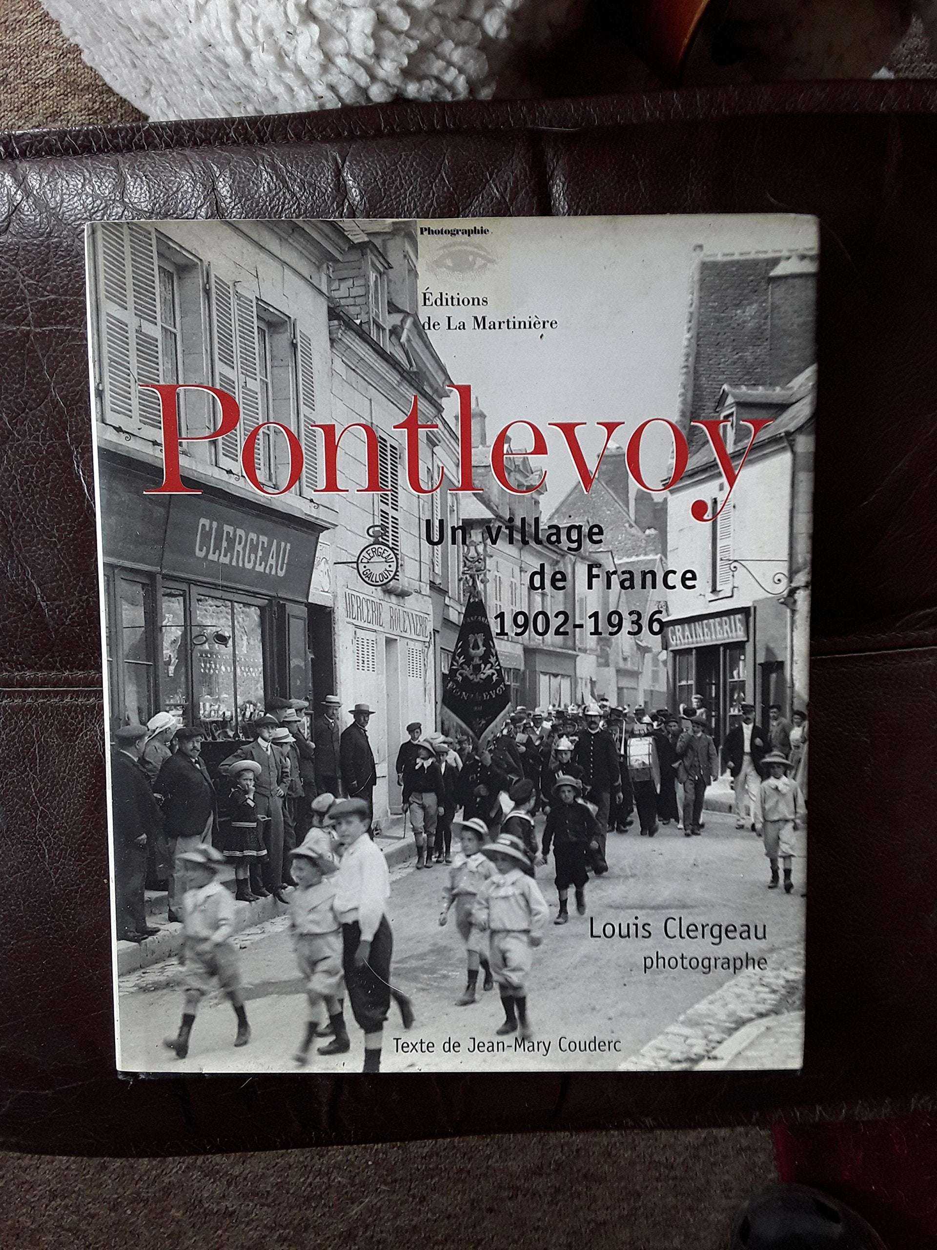 Pontlevoy: Un village de France, 1902-1936 9782732422480