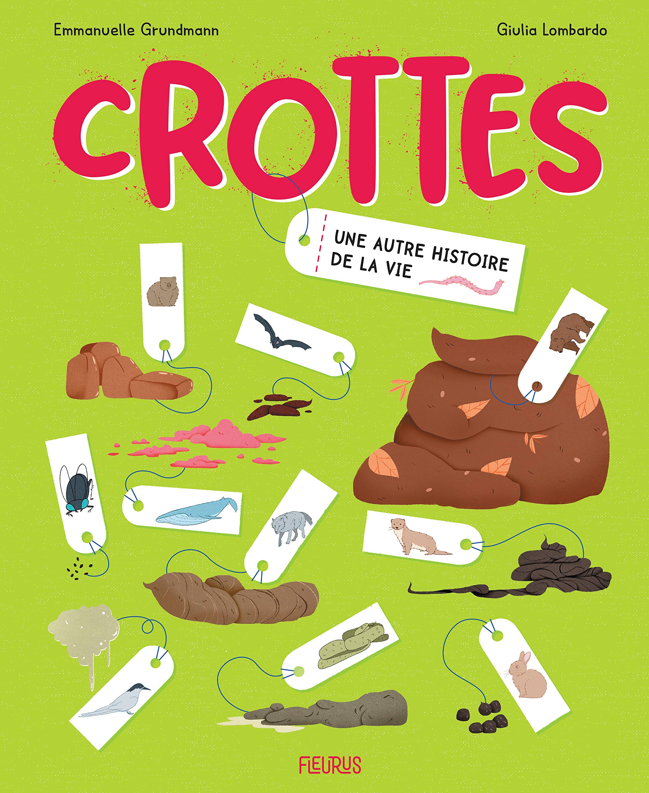 Crottes: Une autre histoire de la vie 9782215172864