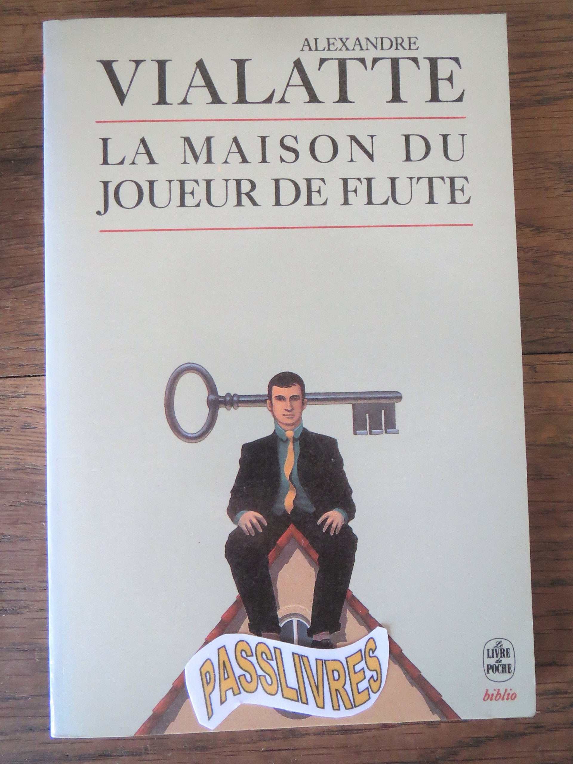 La Maison du joueur de flûte: Géographie du Grand Tourment 9782253051312