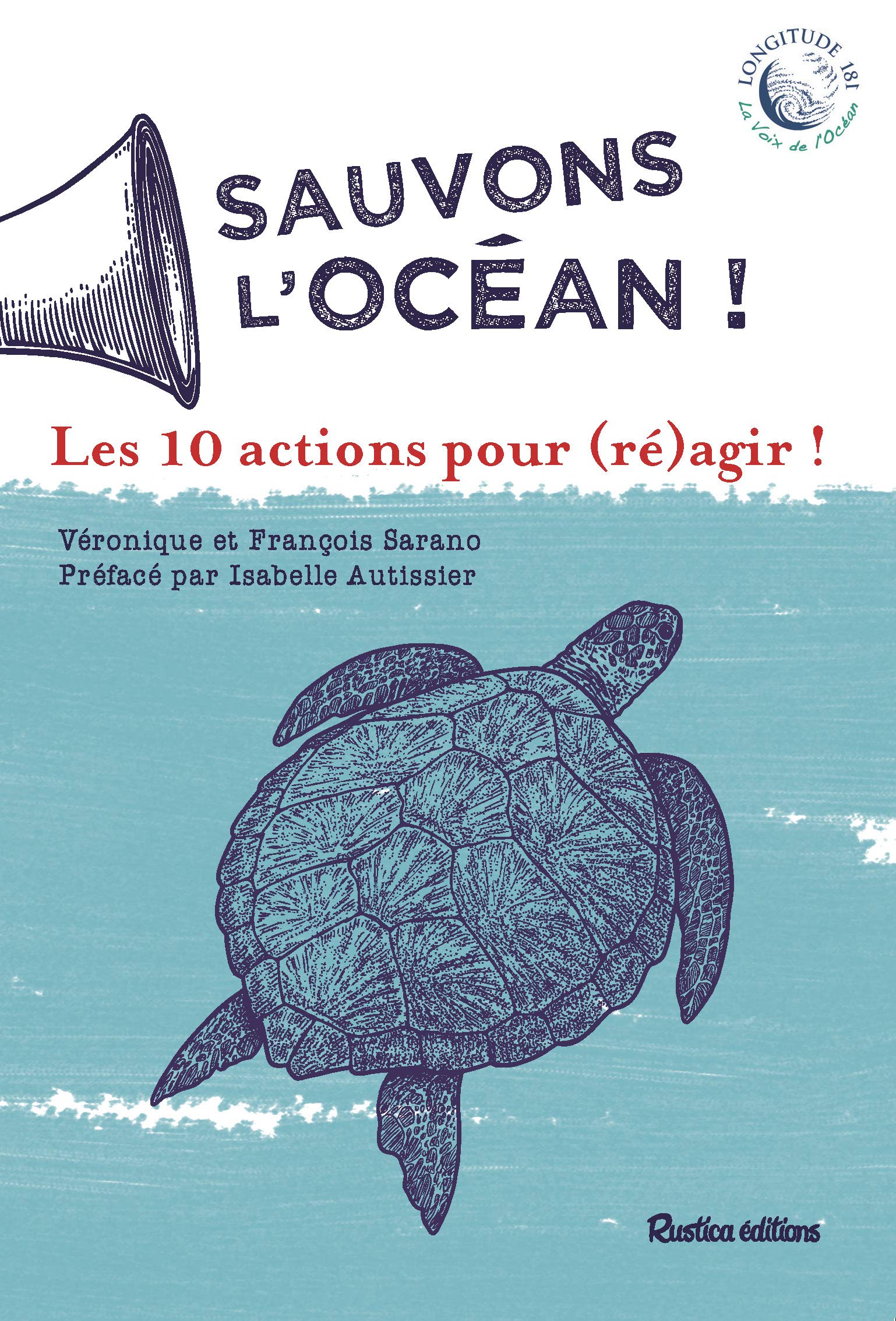 Sauvons l'océan !: Les 10 actions pour (ré)agir ! 9782815314763