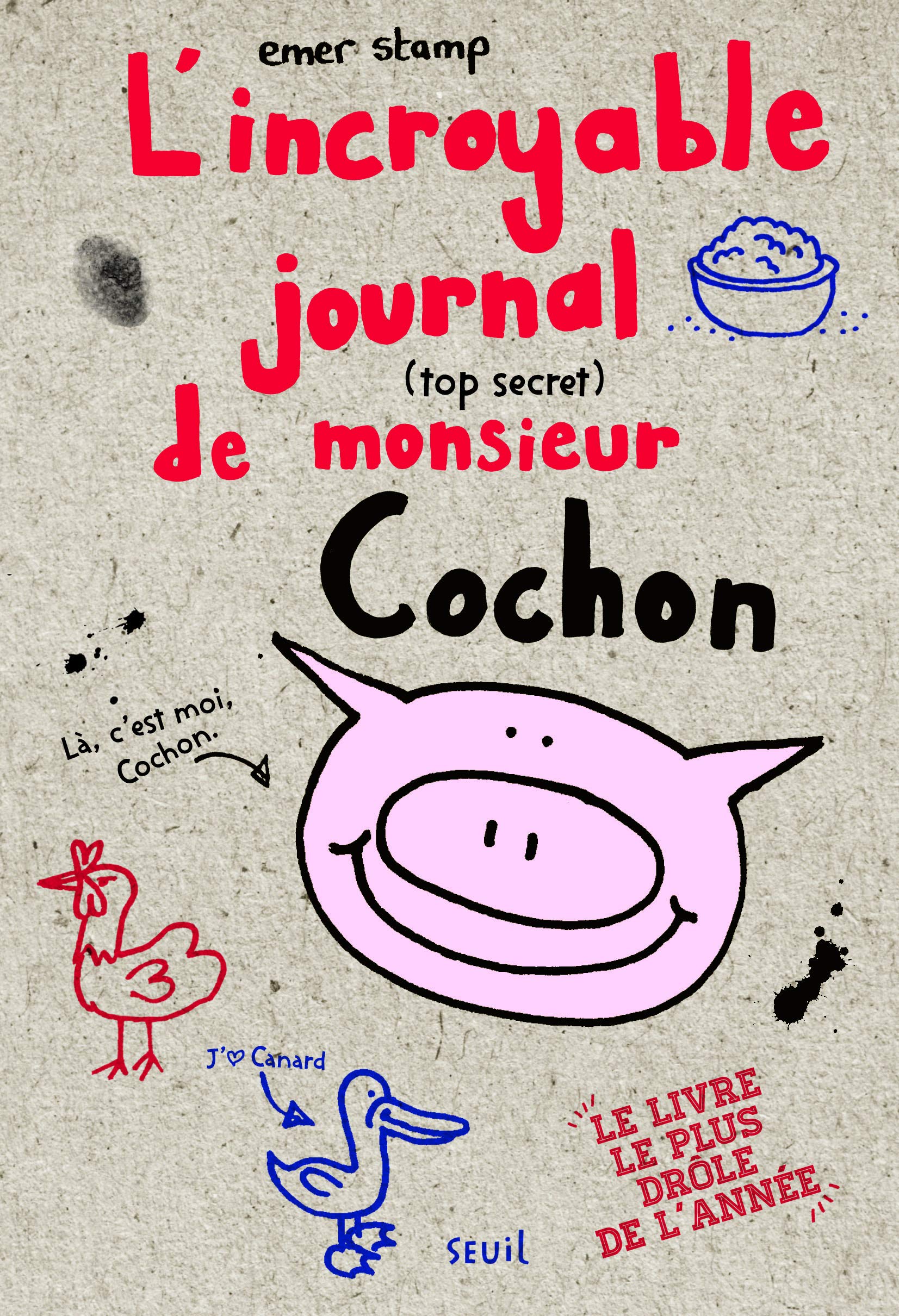 L'Incroyable journal (top secret) de monsieur Cochon 9791023503579