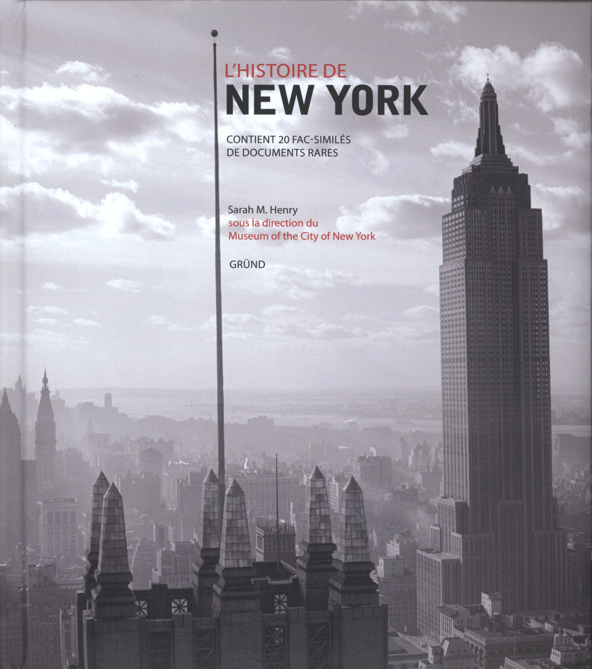 L'Histoire de New York: Story of a great city 9782324000393