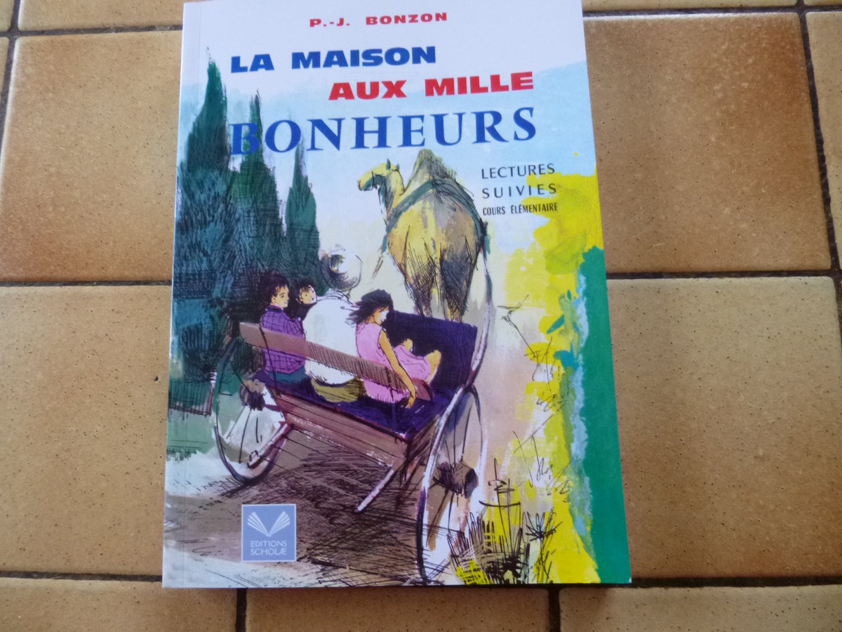 La Maison aux mille bonheurs, Cours élémentaire. Lectures suivies 9782206000657