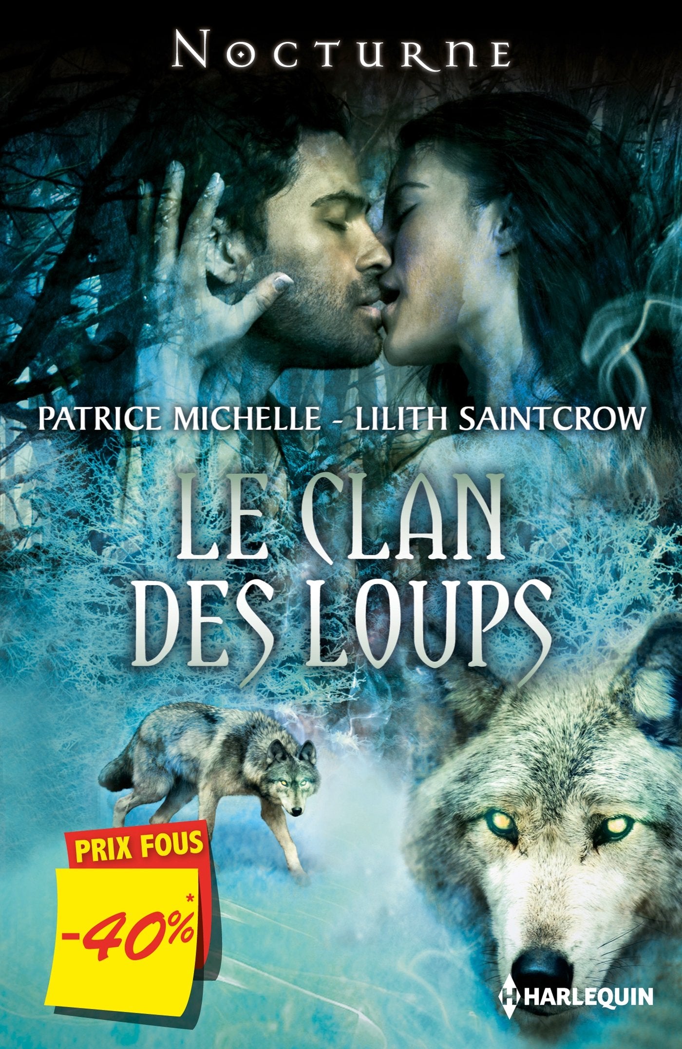 Le clan des loups: Le baiser interdit ; La morsure du loup 9782280285773