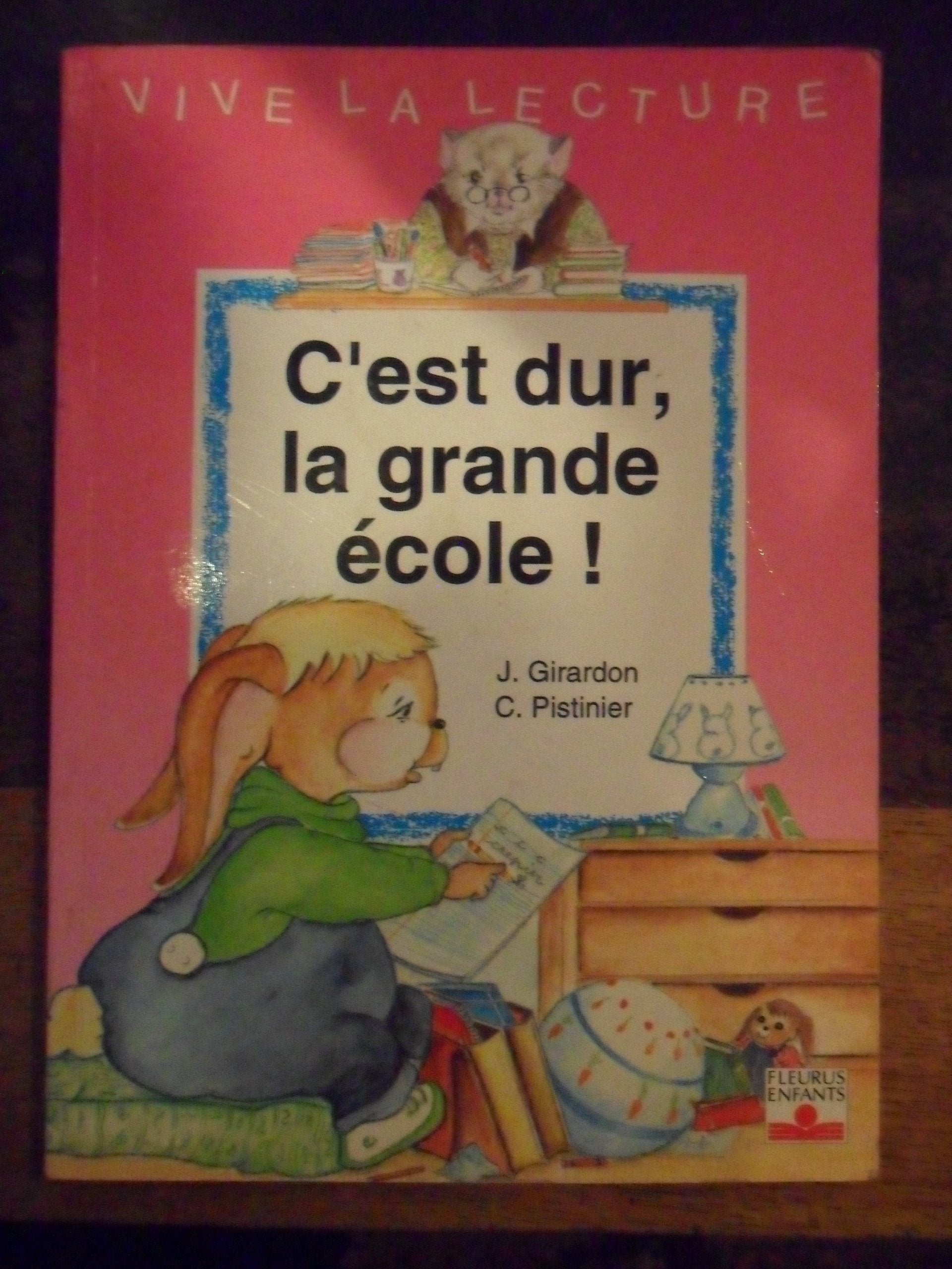 C'est dur, la grande école ! 9782215031208