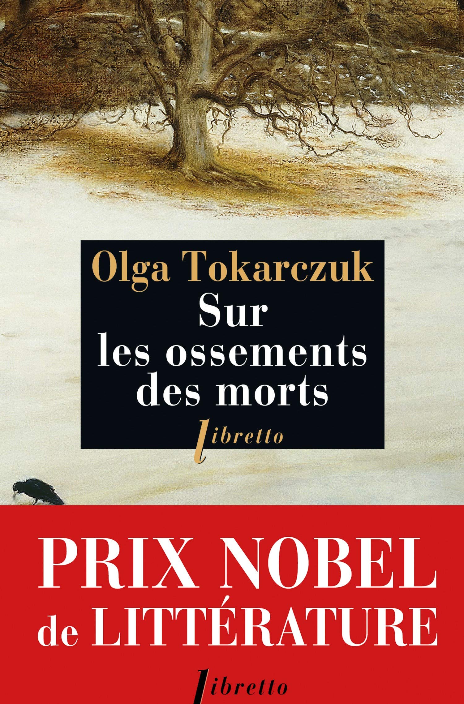 Sur les ossements des morts - Prix Nobel de Littérature 2018 9782369141150