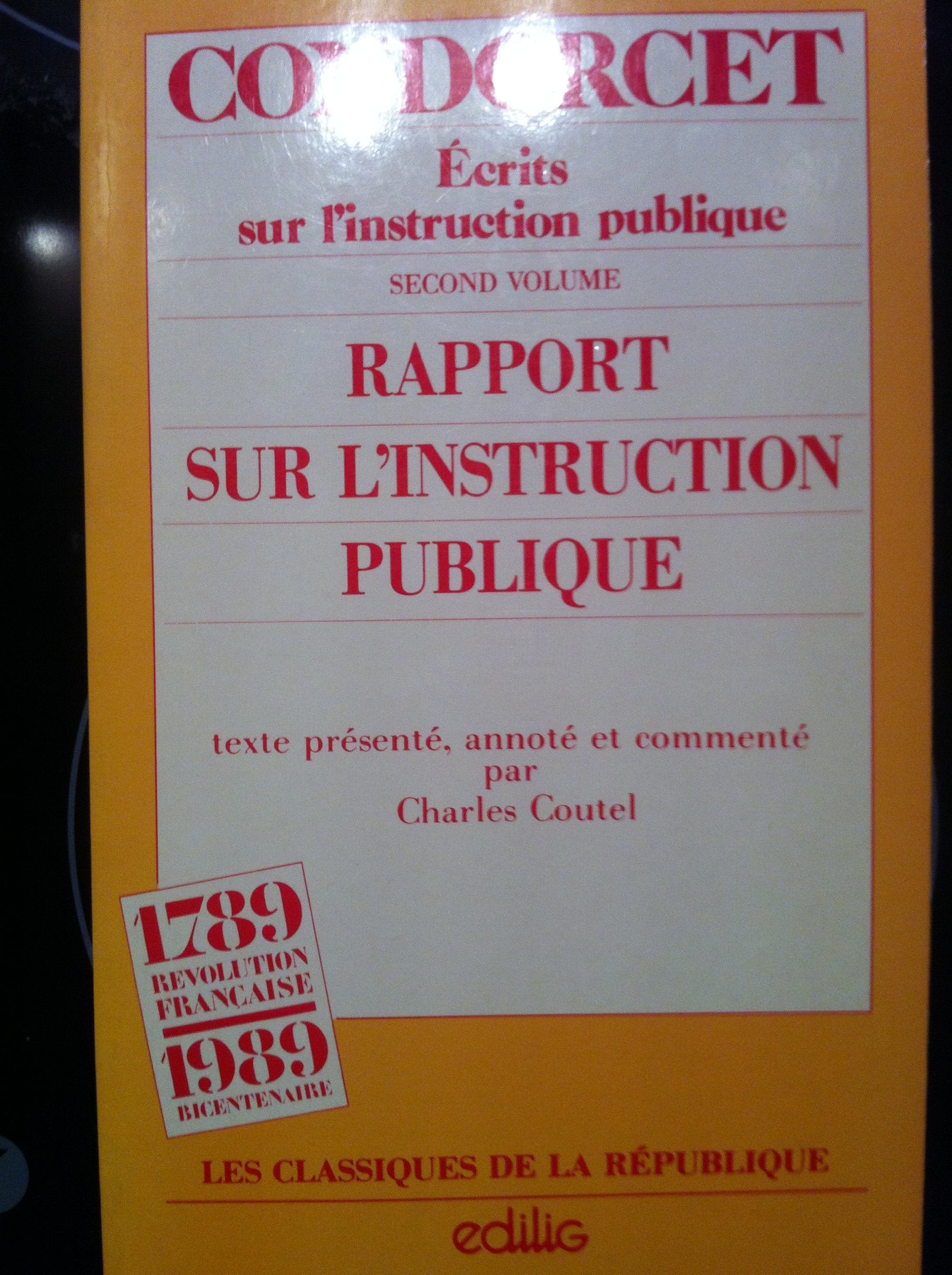 Ecrits sur l'instruction publique. 2. rapport sur l'instruction publique 9782856012116