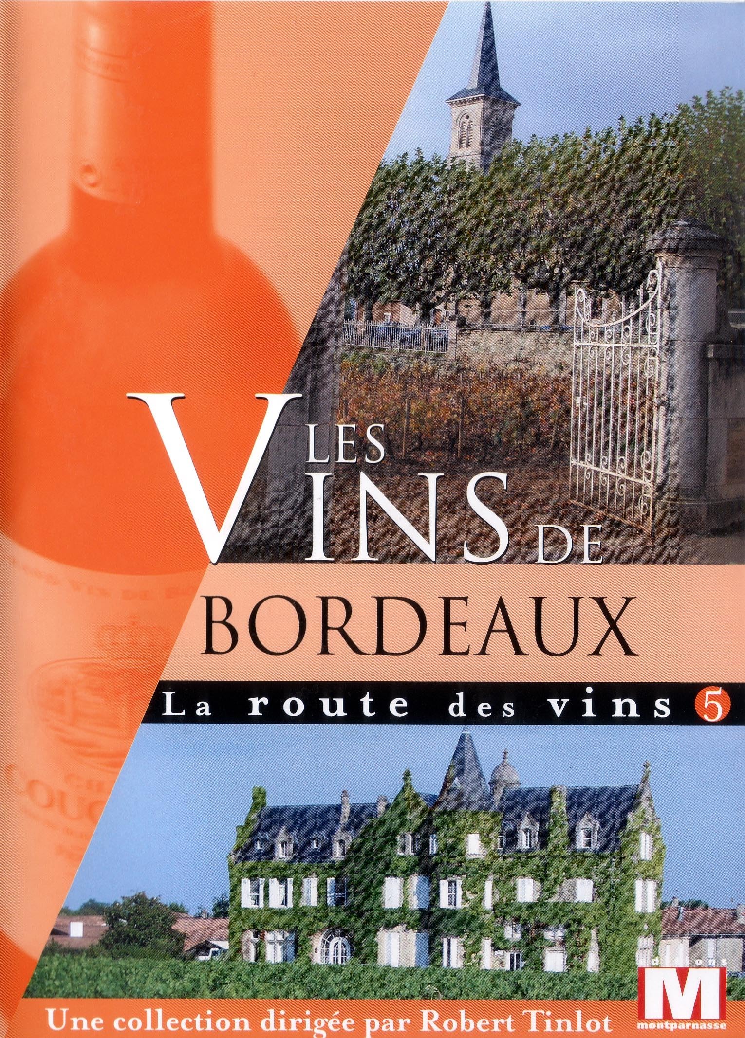 La Route Vol. 5 : Les vins de Bordeaux 3346030015315