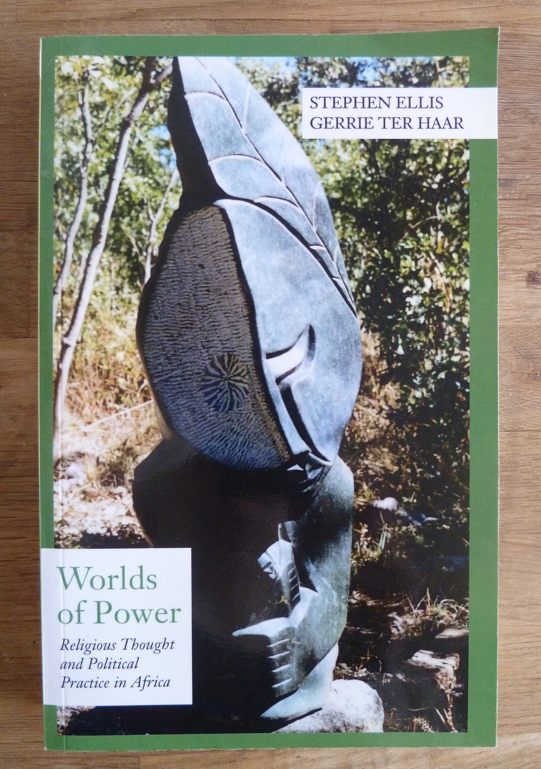 Worlds of Power: Religious Thought and Political Practice in Africa 9781850657347