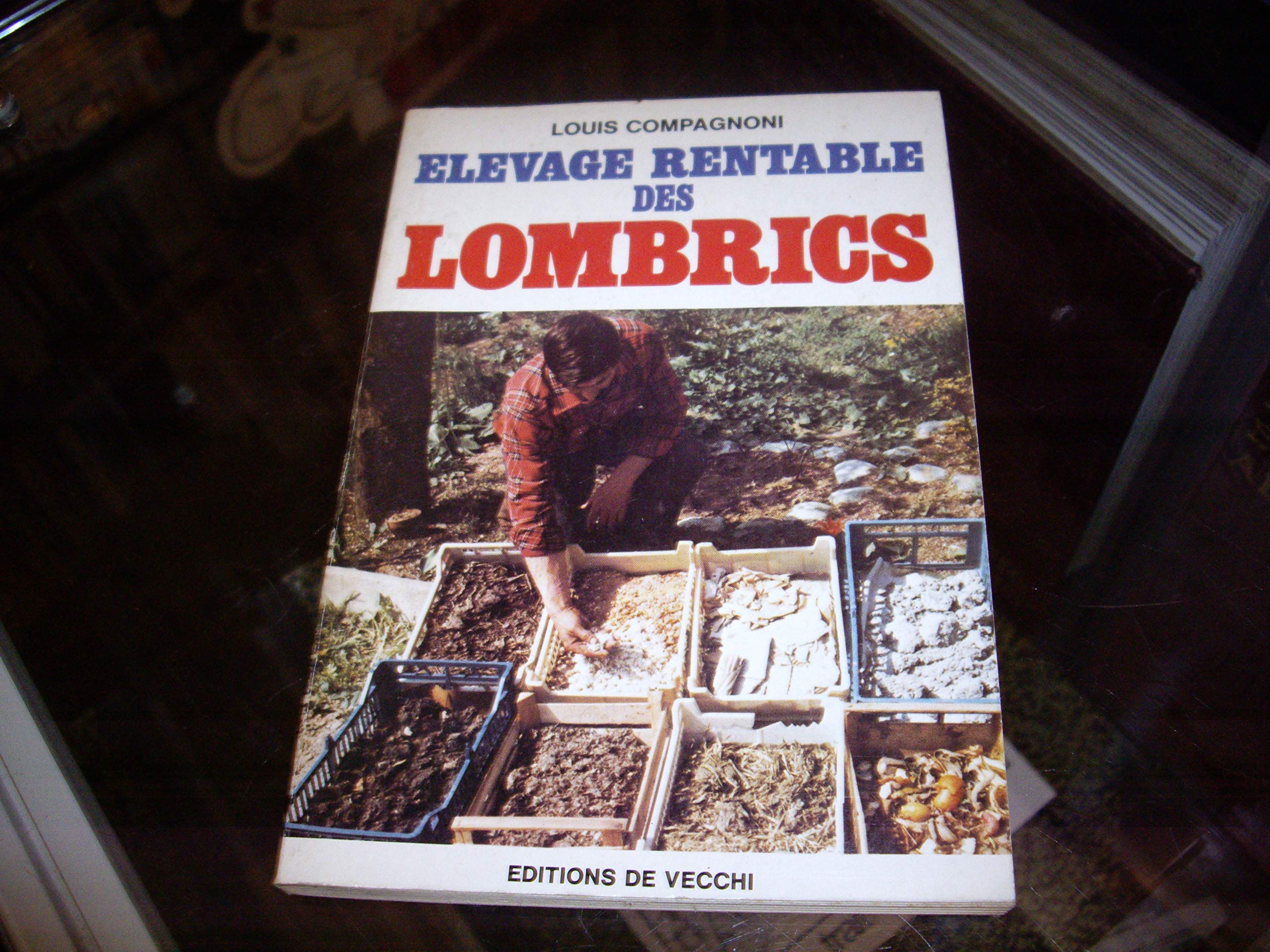 Elevage rentable des lombrics 9782732803944
