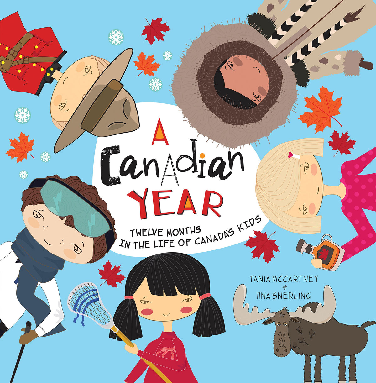 A Canadian Year: Twelve months in the life of Canada's kids 9781925335439