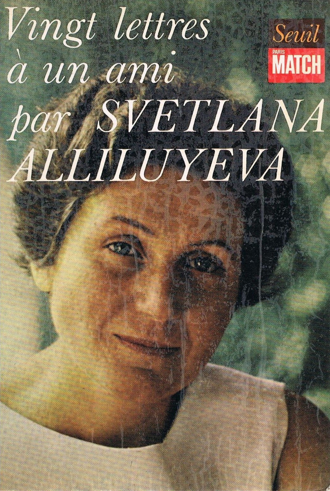 Vingt lettres à un ami par svetlana alliluyeva 