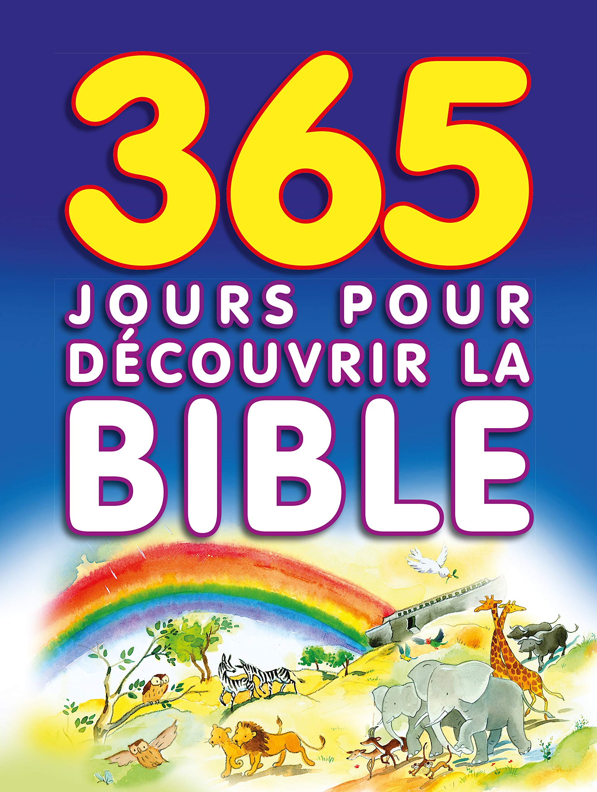 365 jours pour découvrir la Bible 9782367140438