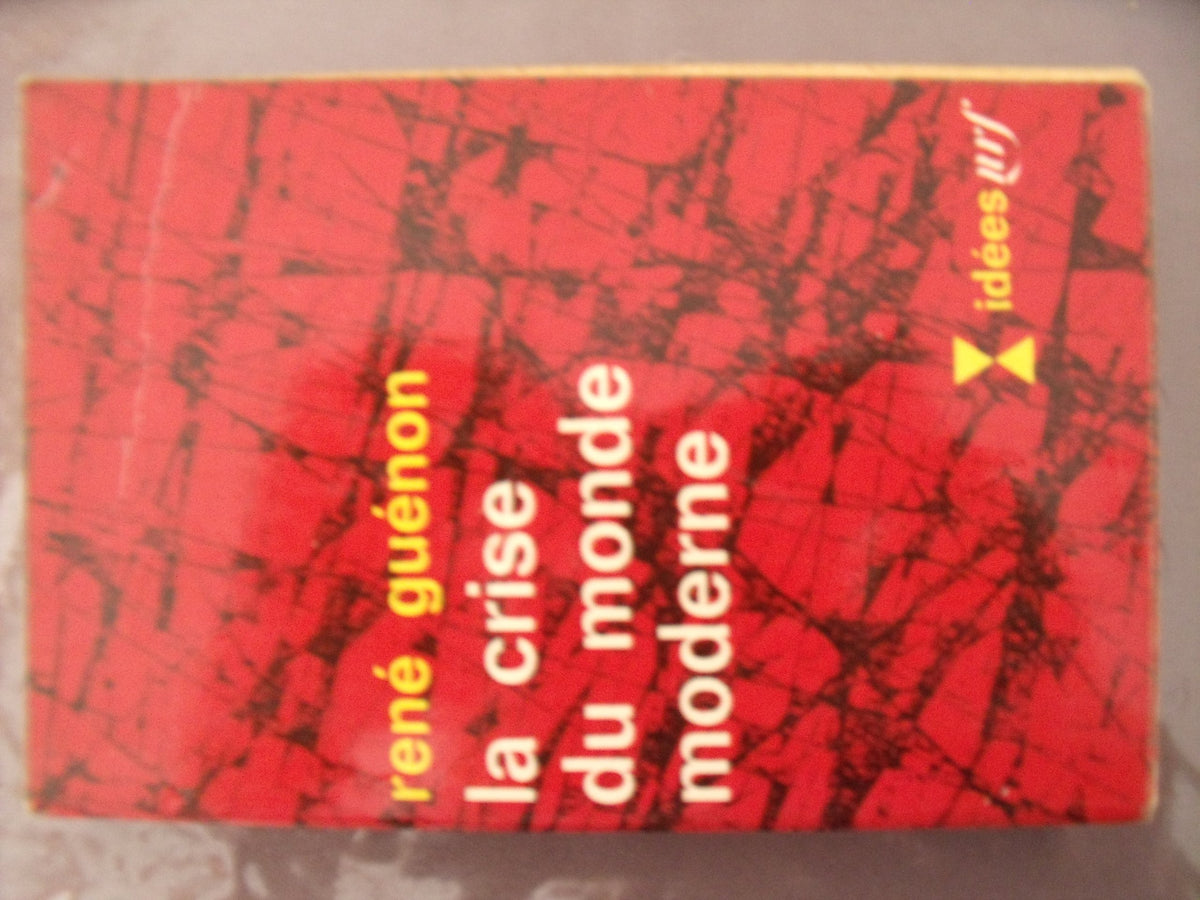 La crise du monde moderne 9782070351770