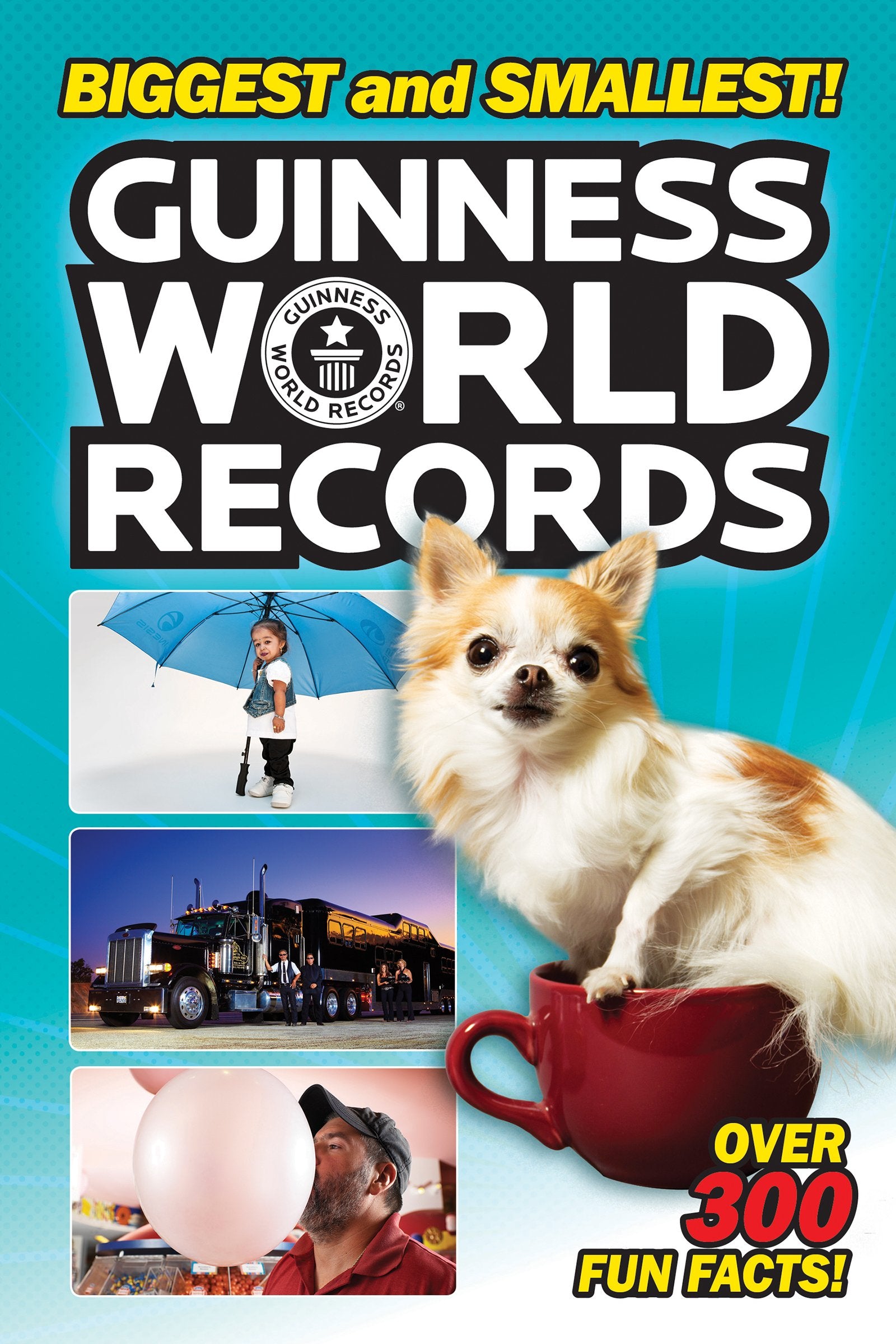 Guinness World Records: Biggest and Smallest! 9780062341785