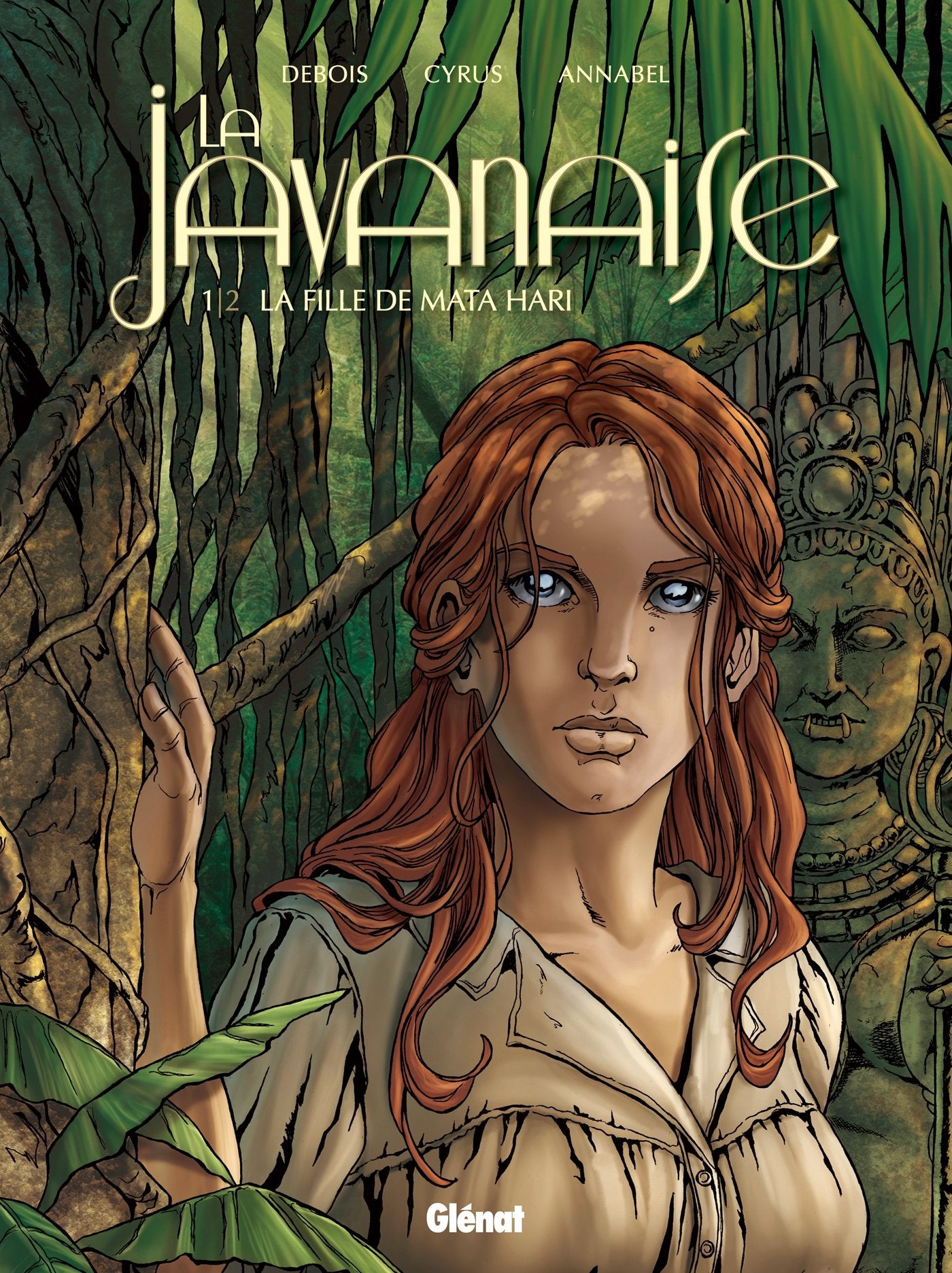 La Javanaise - Tome 1/2: La Fille de Mata Hari 9782723486040