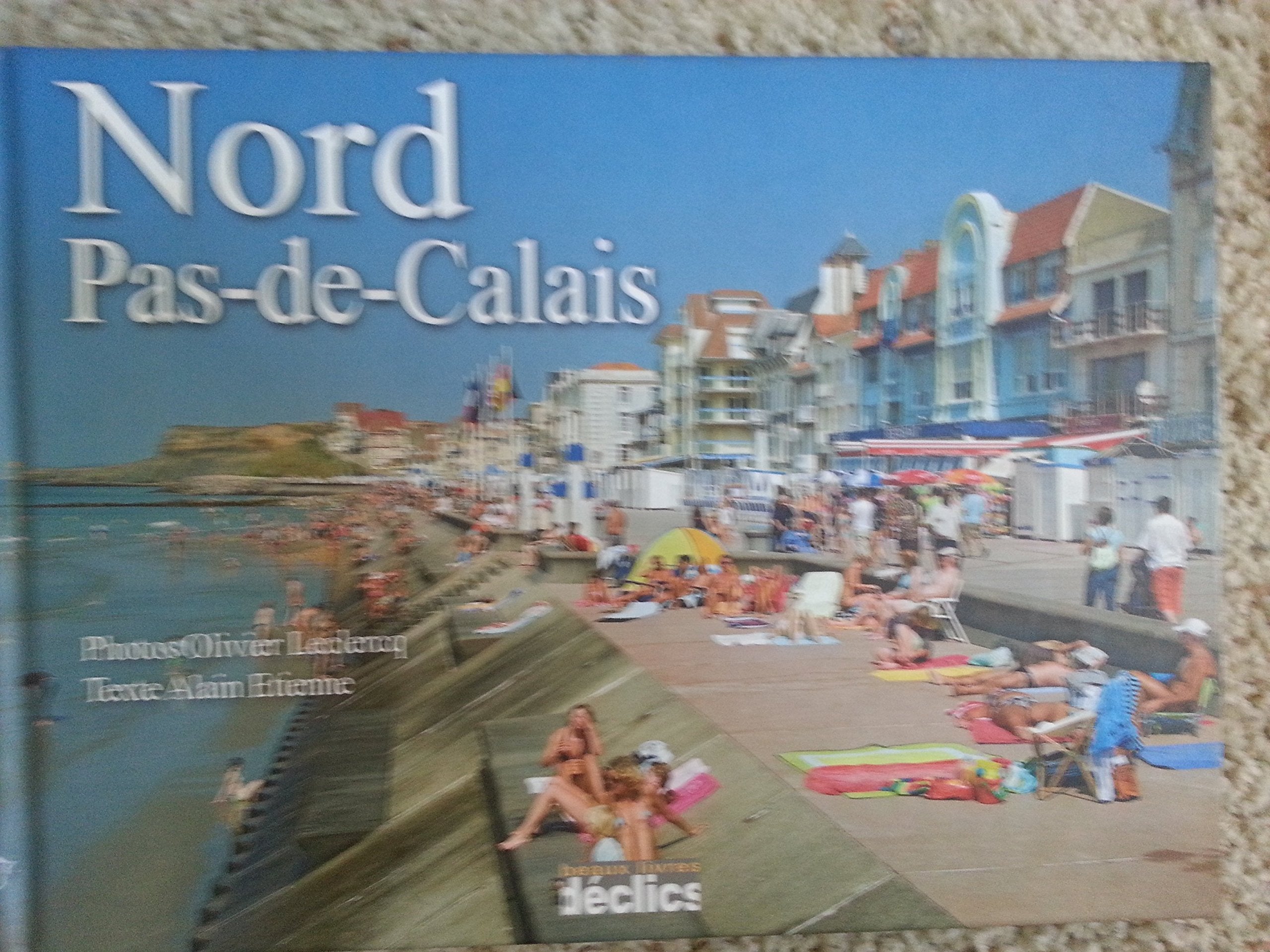 Nord Pas-de-Calais 9782847682410