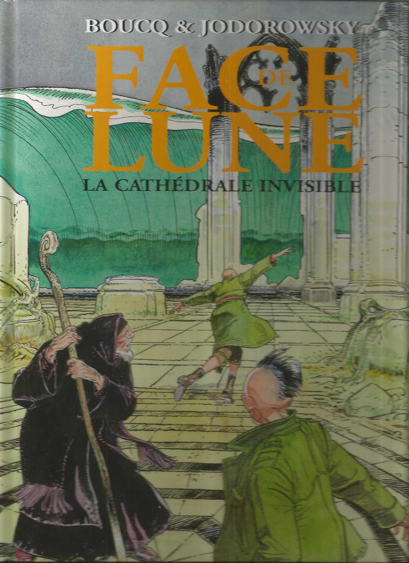 Face de Lune, tome 2 : La Cathédrale invisible 9782203361041