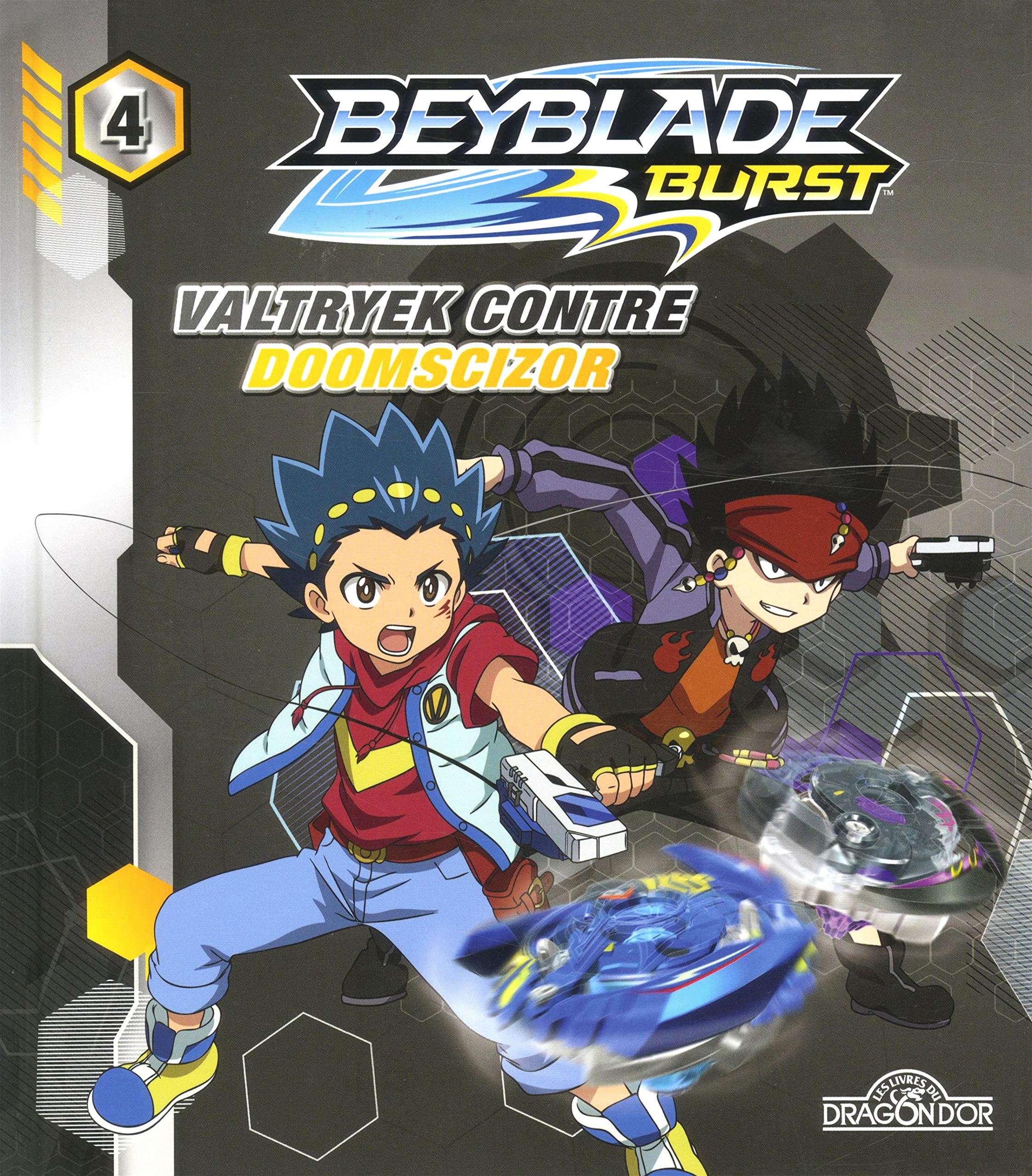 Beyblade Burst - Album 4 - Valtryek contre Doomscizor (04) 9782821209558
