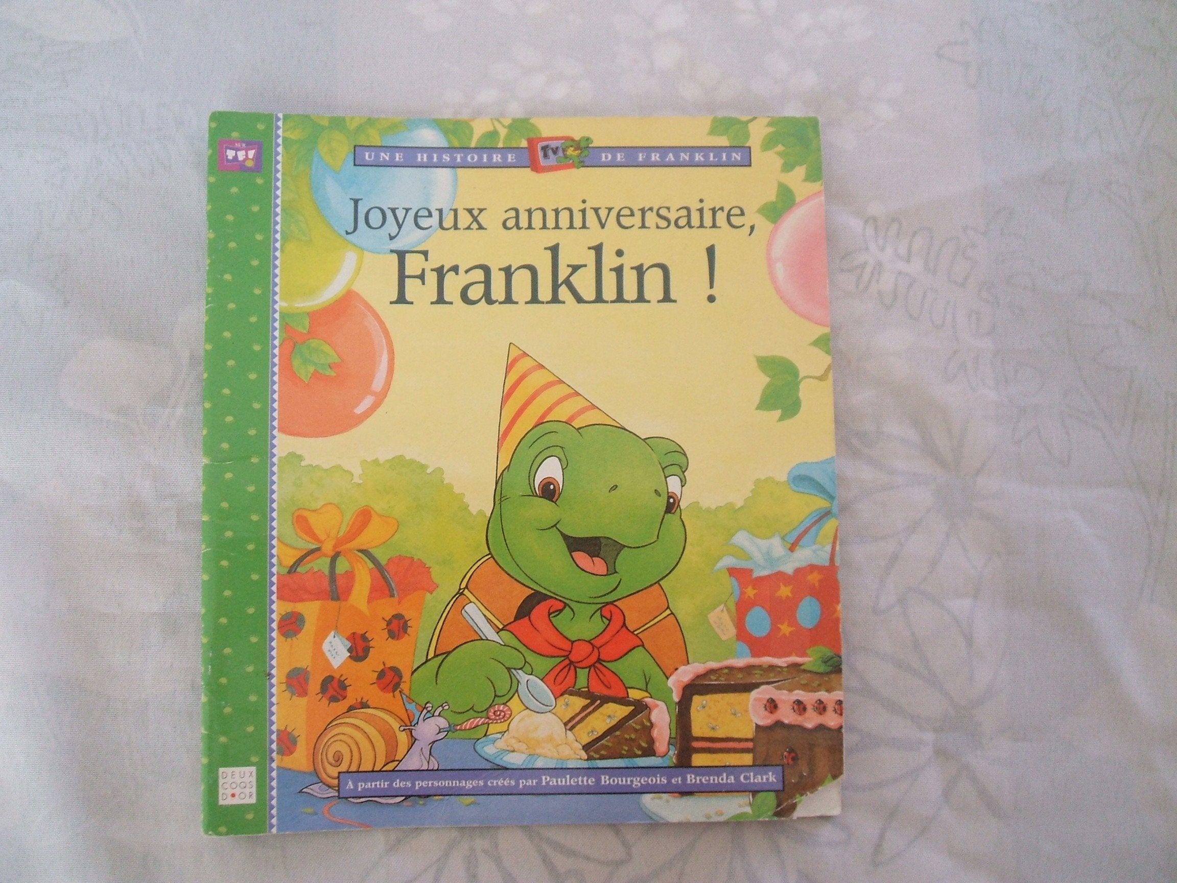 Joyeux anniversaire, Franklin ! 9782013926539