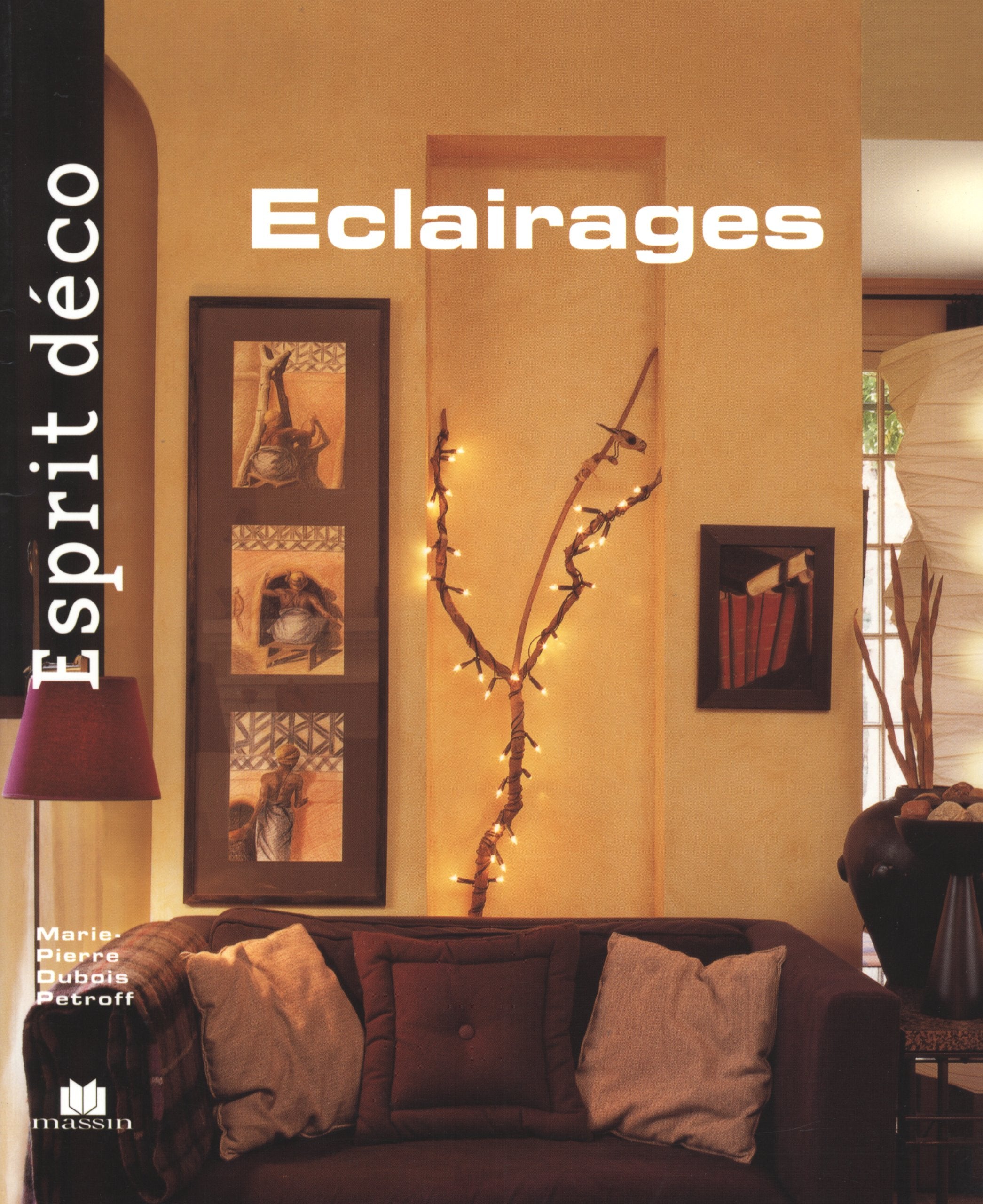 Esprit déco - Eclairages 9782707204974