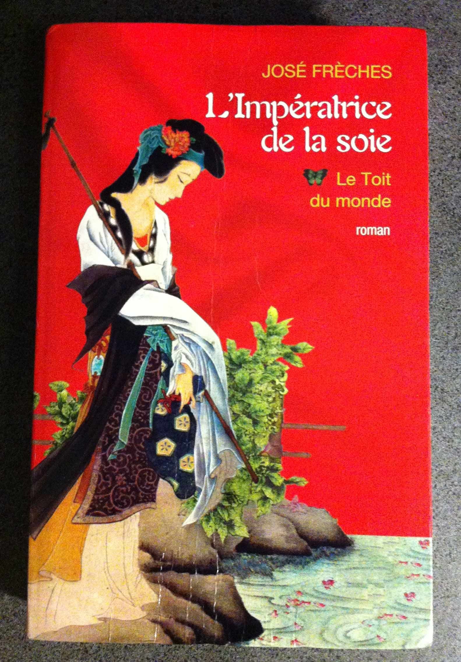 L'Impératrice de la soie, tome 1 : Le Toit du monde 9782702888209