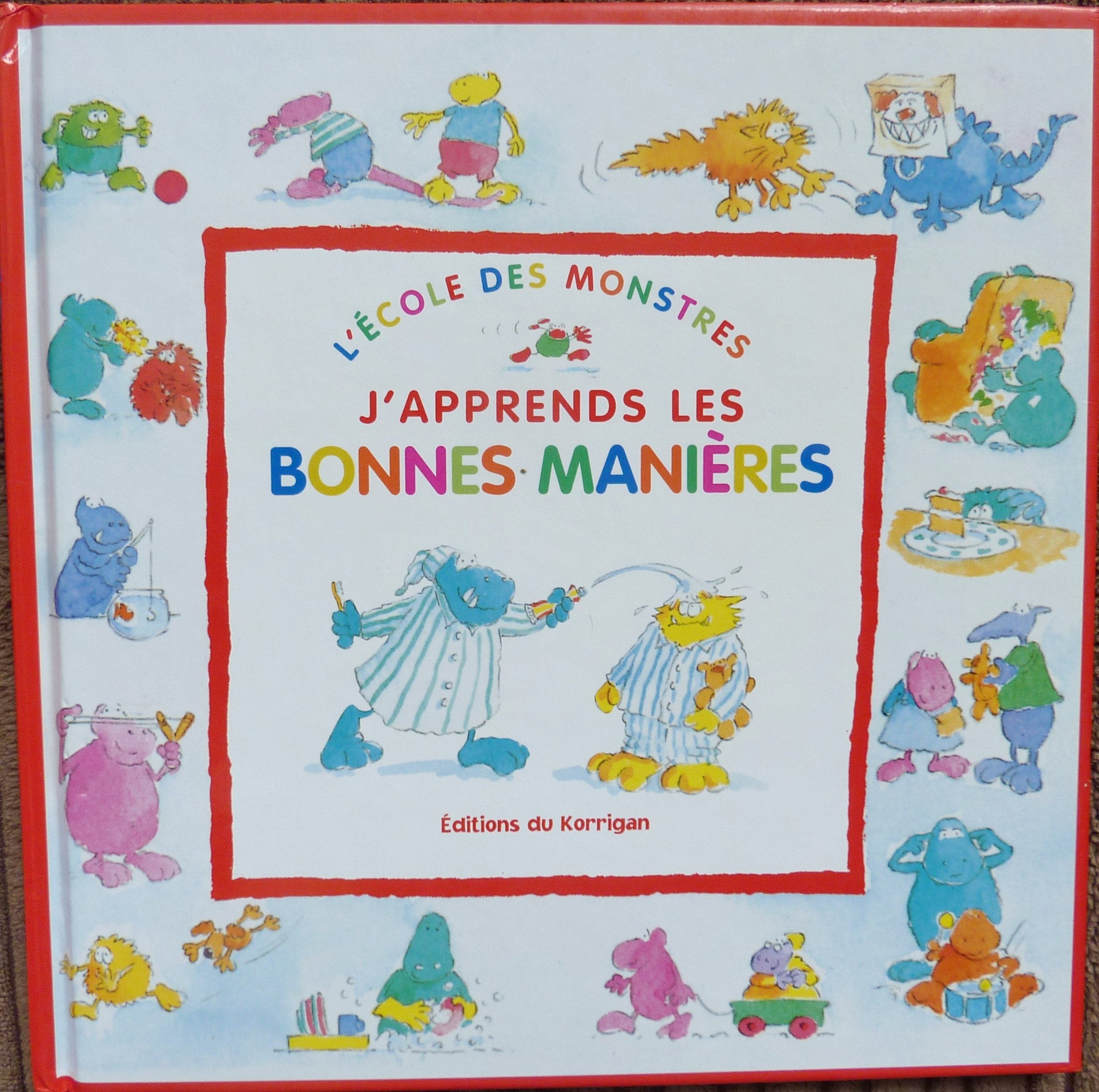 J'Apprends les Bonnes Manieres 9782743416850