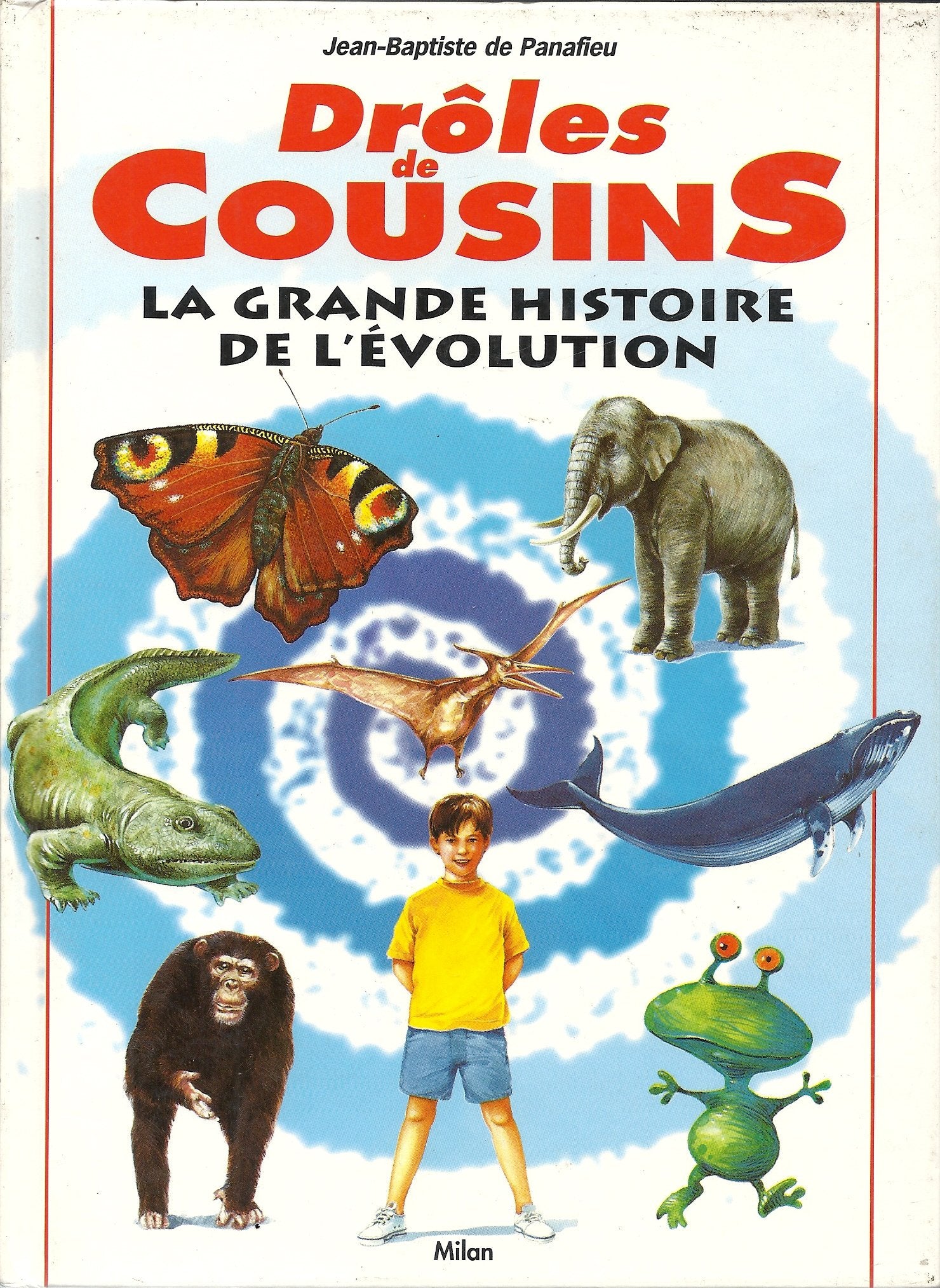 Drôles de cousins: La grande histoire de l'évolution 9782841134229