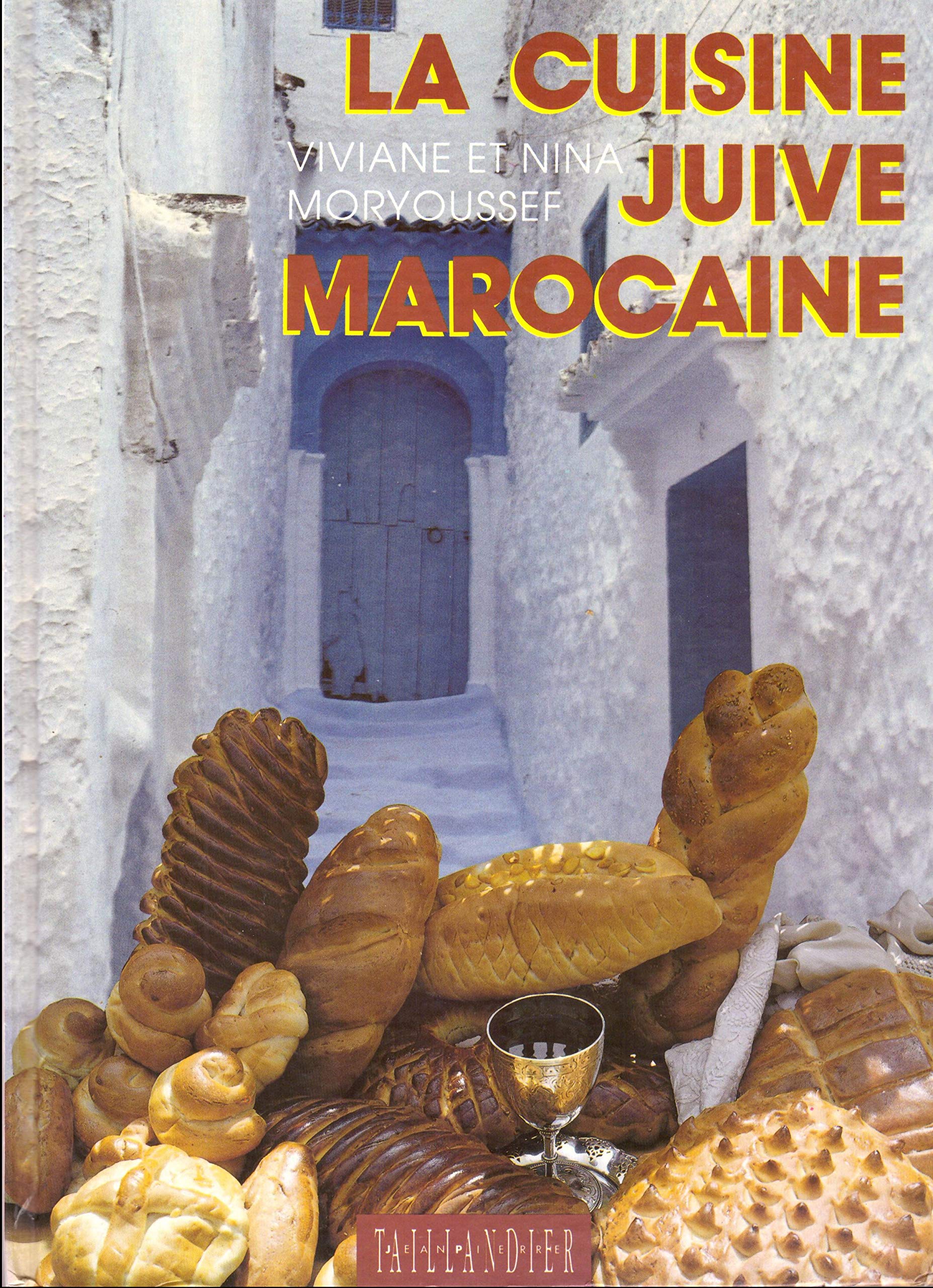 La cuisine juive marocaine 9782876360631