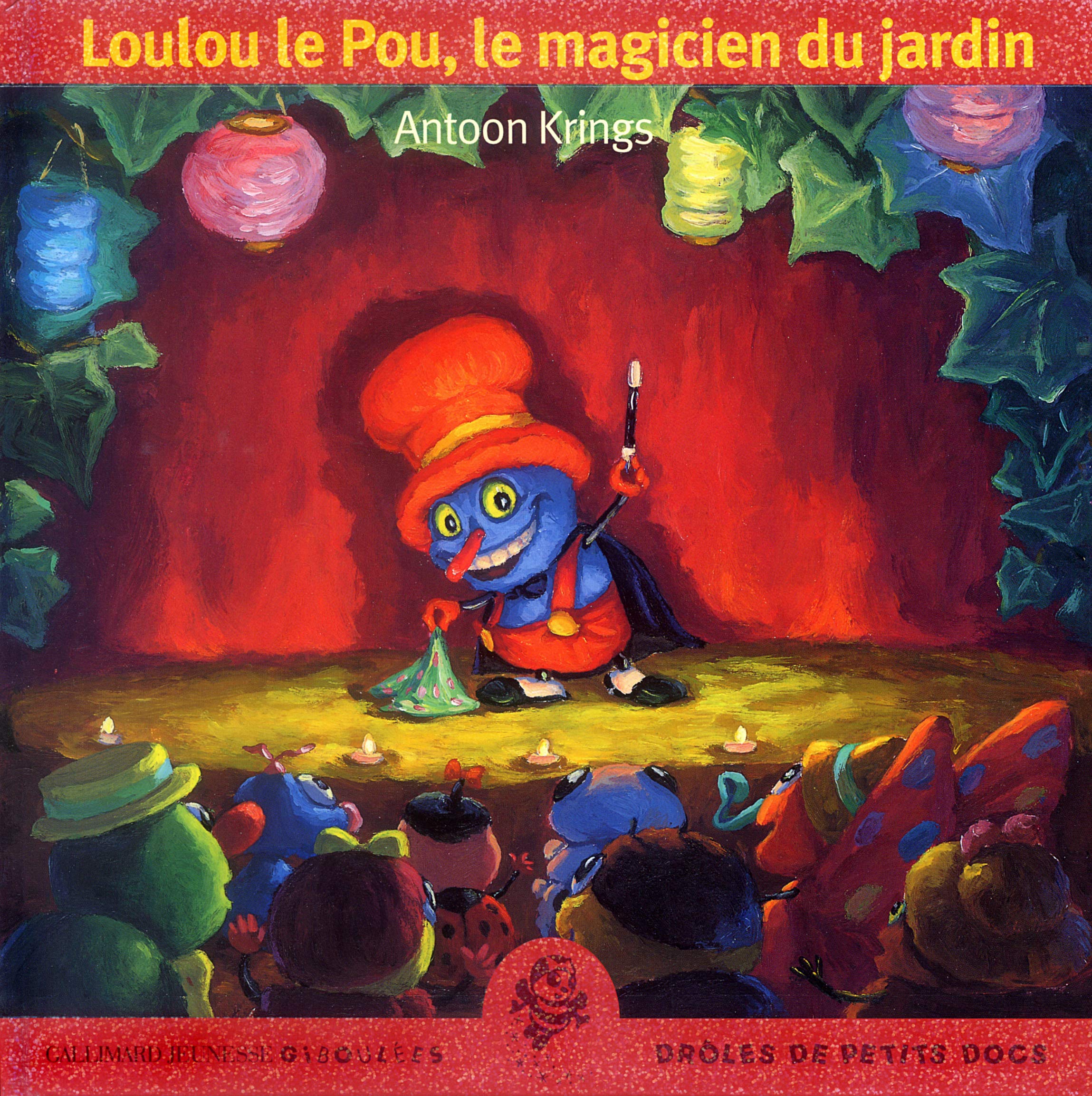 Loulou le Pou, le magicien du jardin 9782070556113