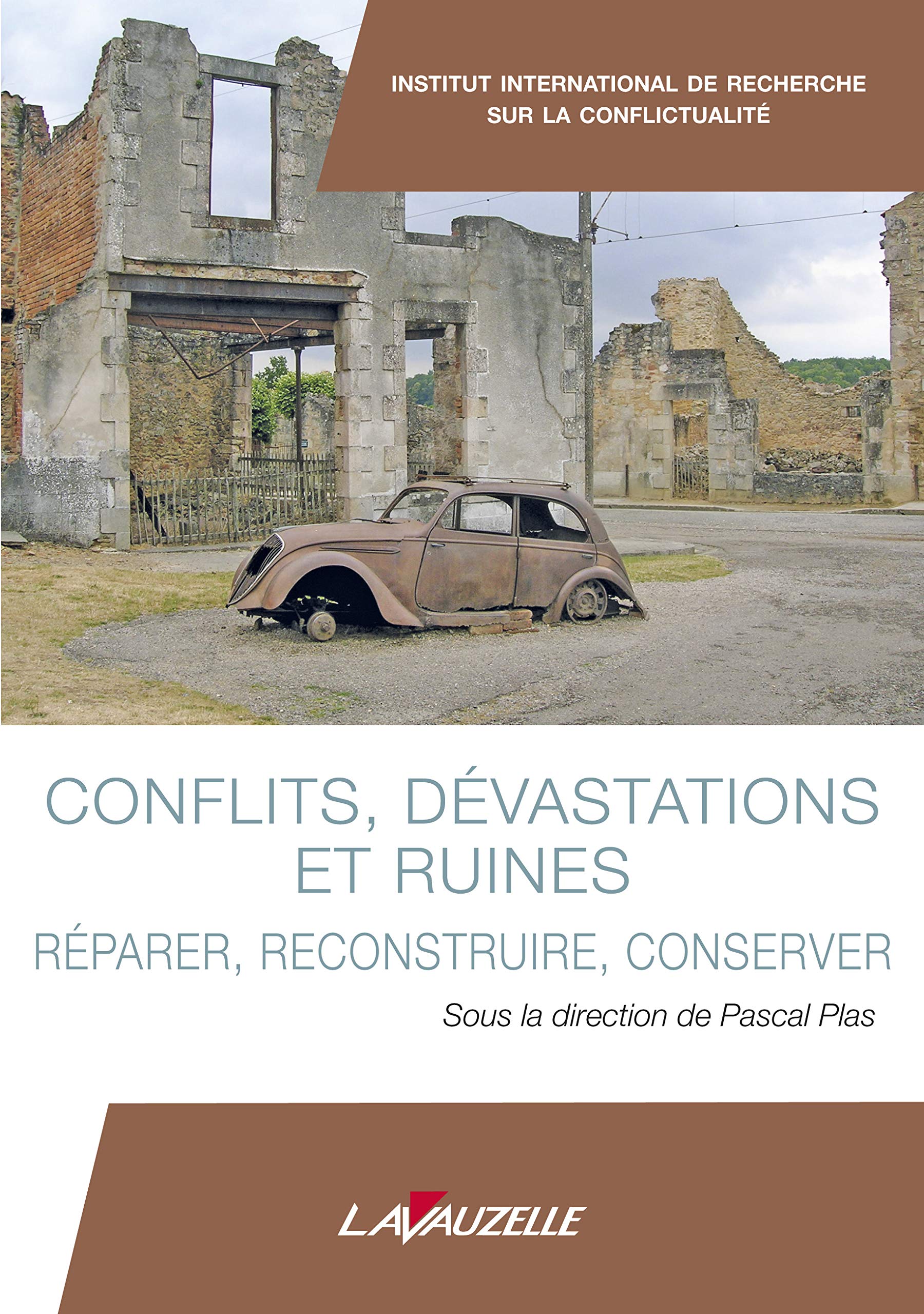 Conflits, dévastations et ruines 9782702516713