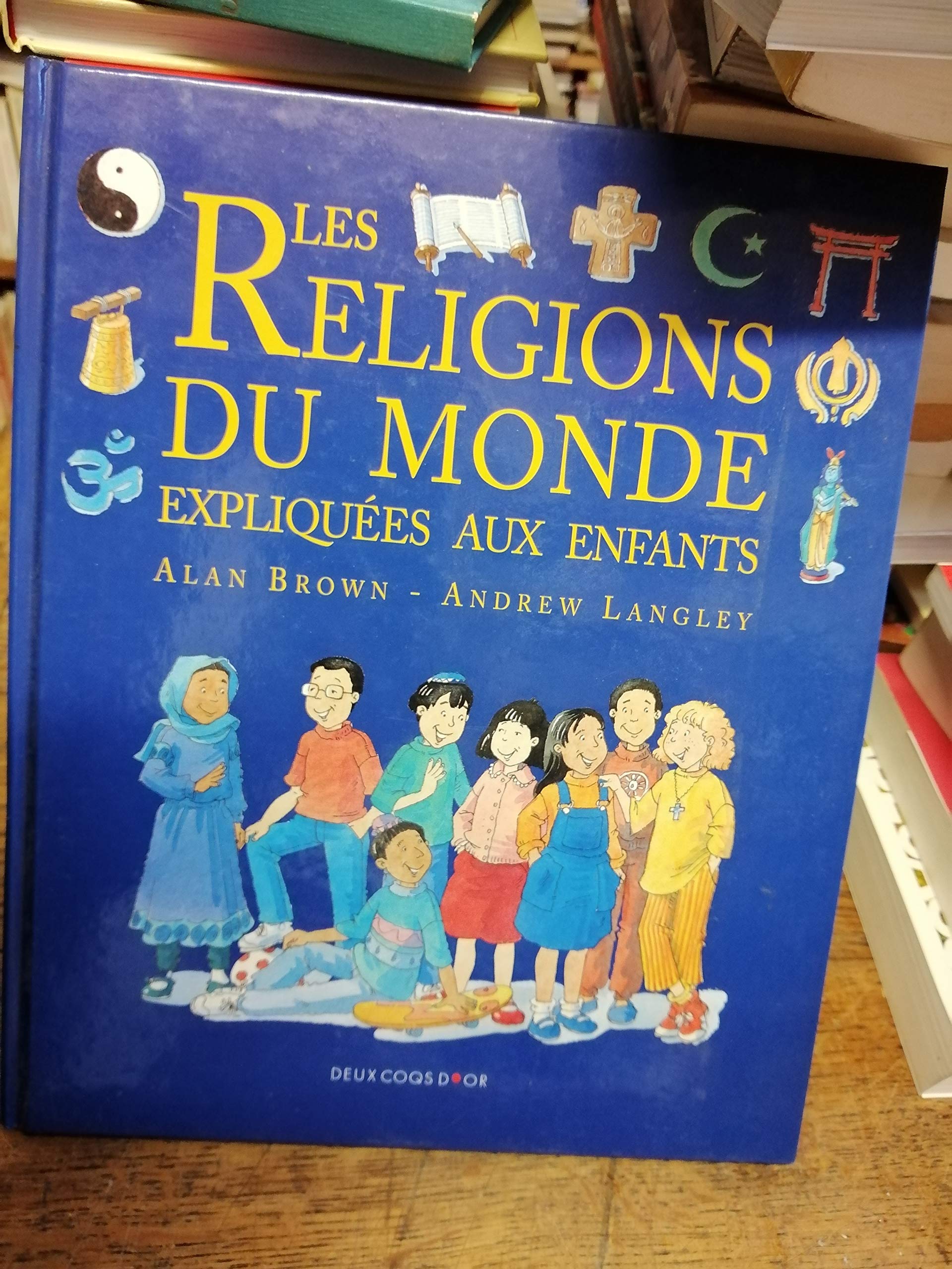 Les religions du monde expliquées aux enfants 9782013923293